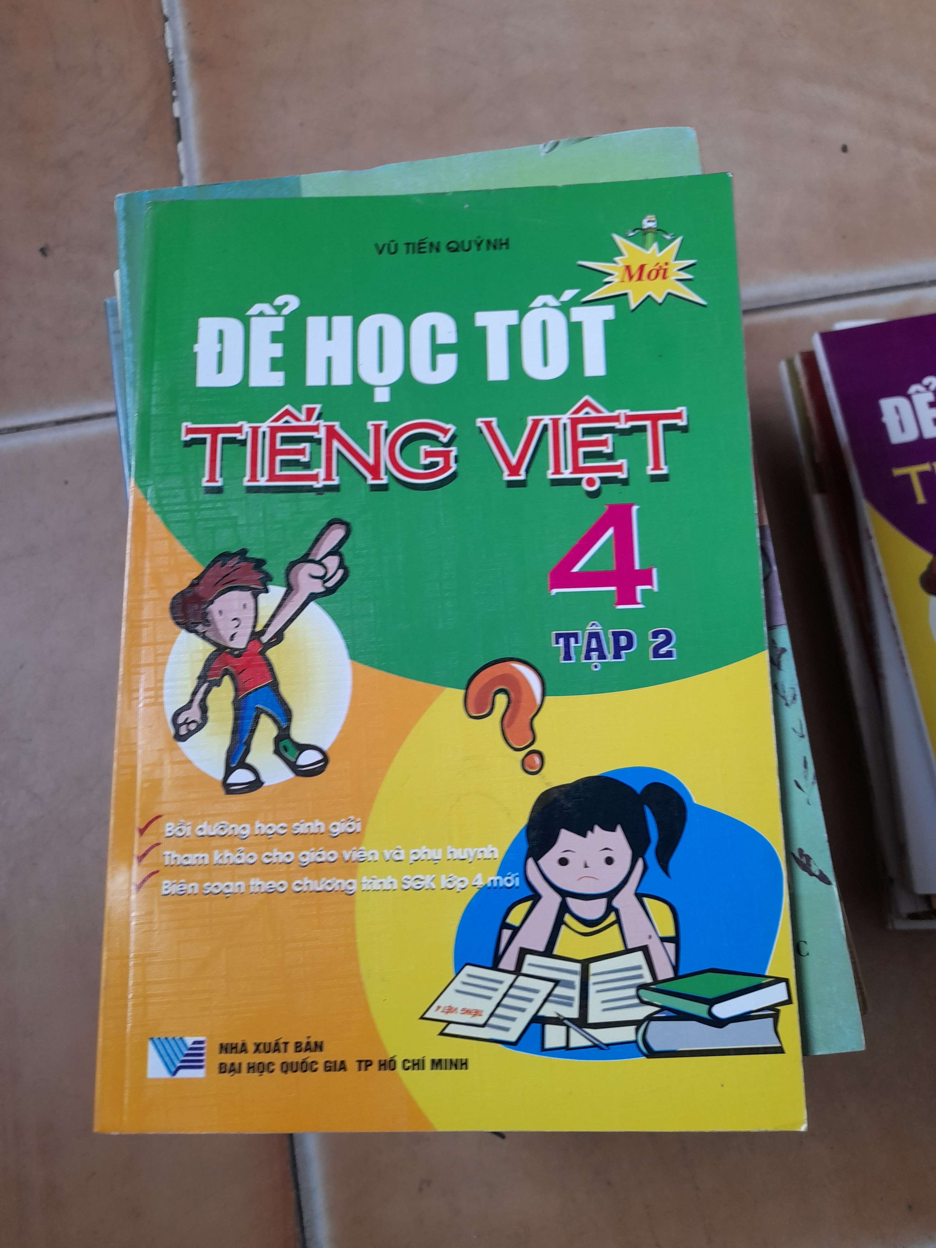 Để Học Tốt Tiếng Việt 4 (Tập 2) - Vũ Tiến Quỳnh 2009 (Tham khảo - luyện thi) VAVO1304-AK3ST1