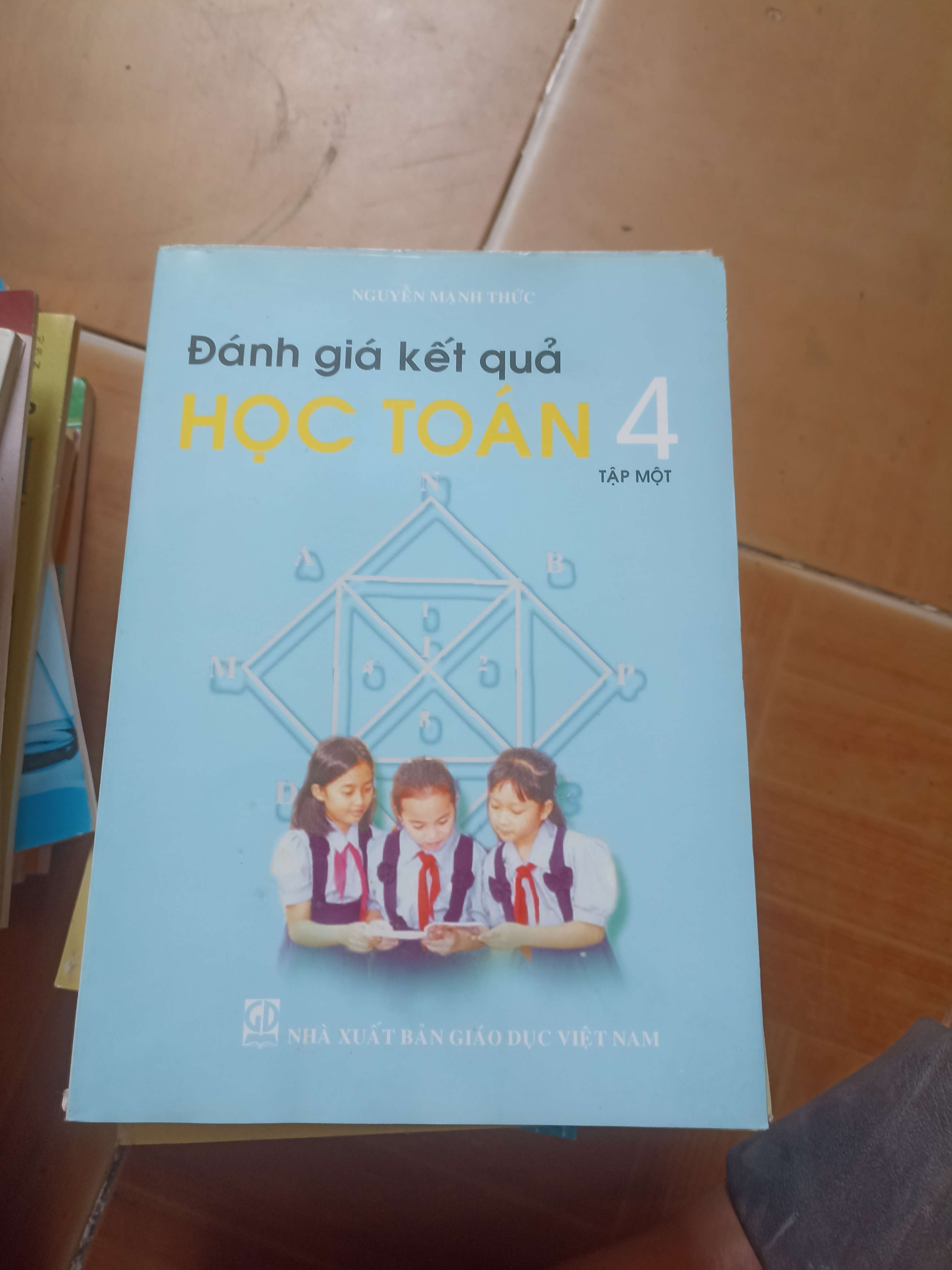 Đánh giá kết quả học toán 4 tập một - Mạnh Thức 2011 (Giáo khoa) VAVO1304-AK3ST2
