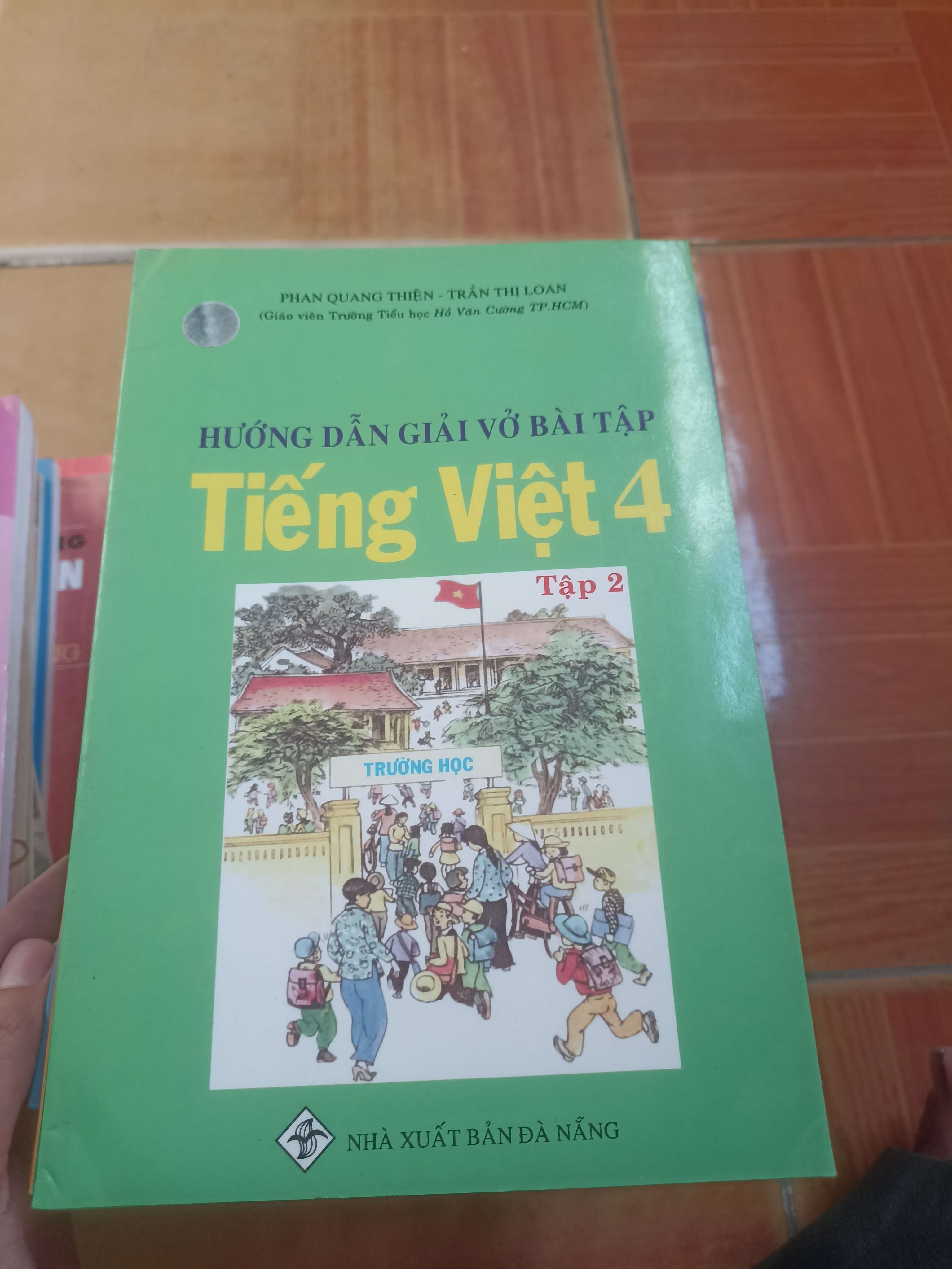 Hướng dẫn giải vở bài tập tiếng việt 4 - Quang Thiện 2007 (Giáo khoa) VAVO1304-AK3ST4