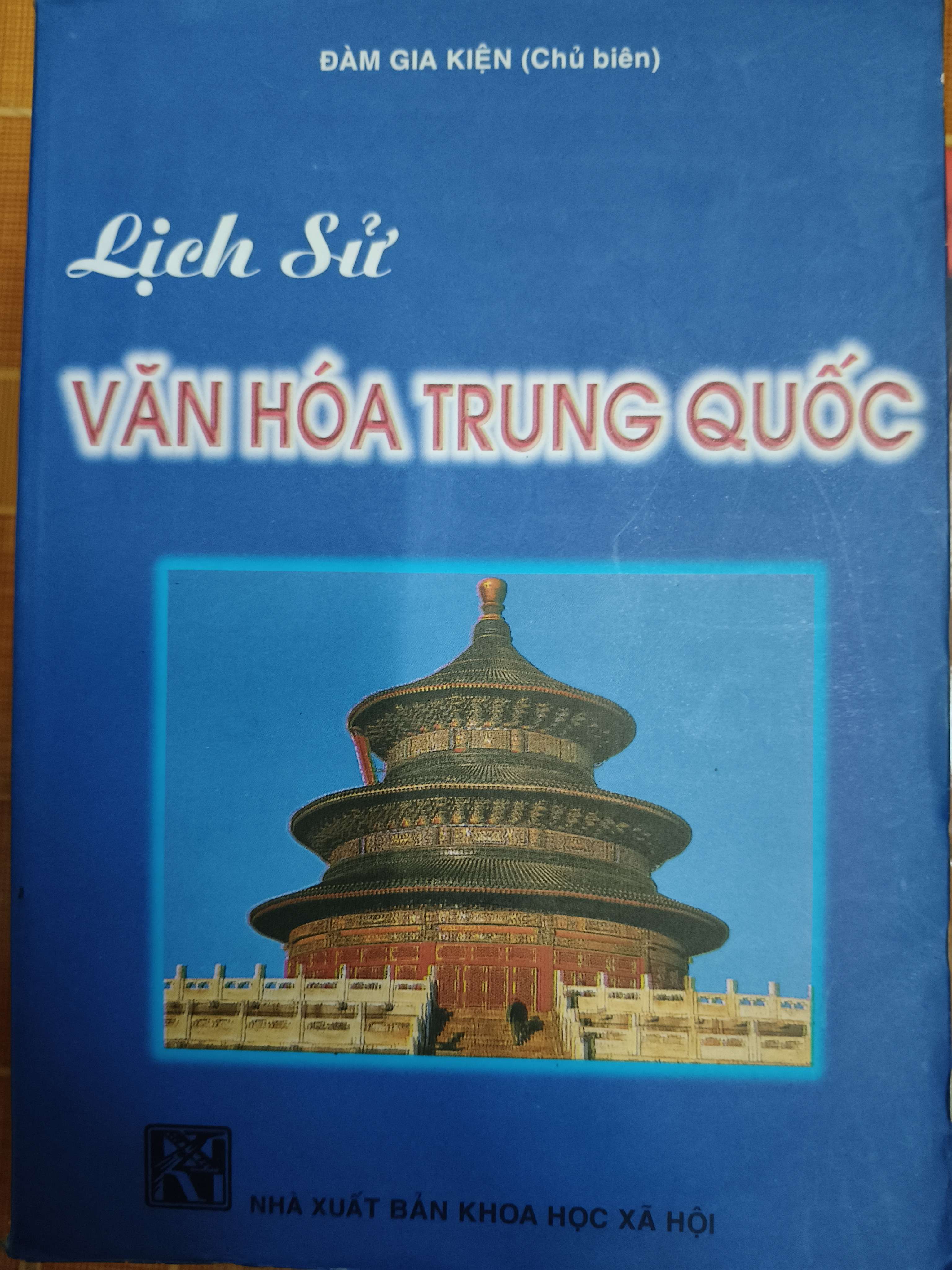 Lịch sử văn hóa Trung Quốc - 1993 - 851 trang (Lịch sử thế giới) ANTQ1304