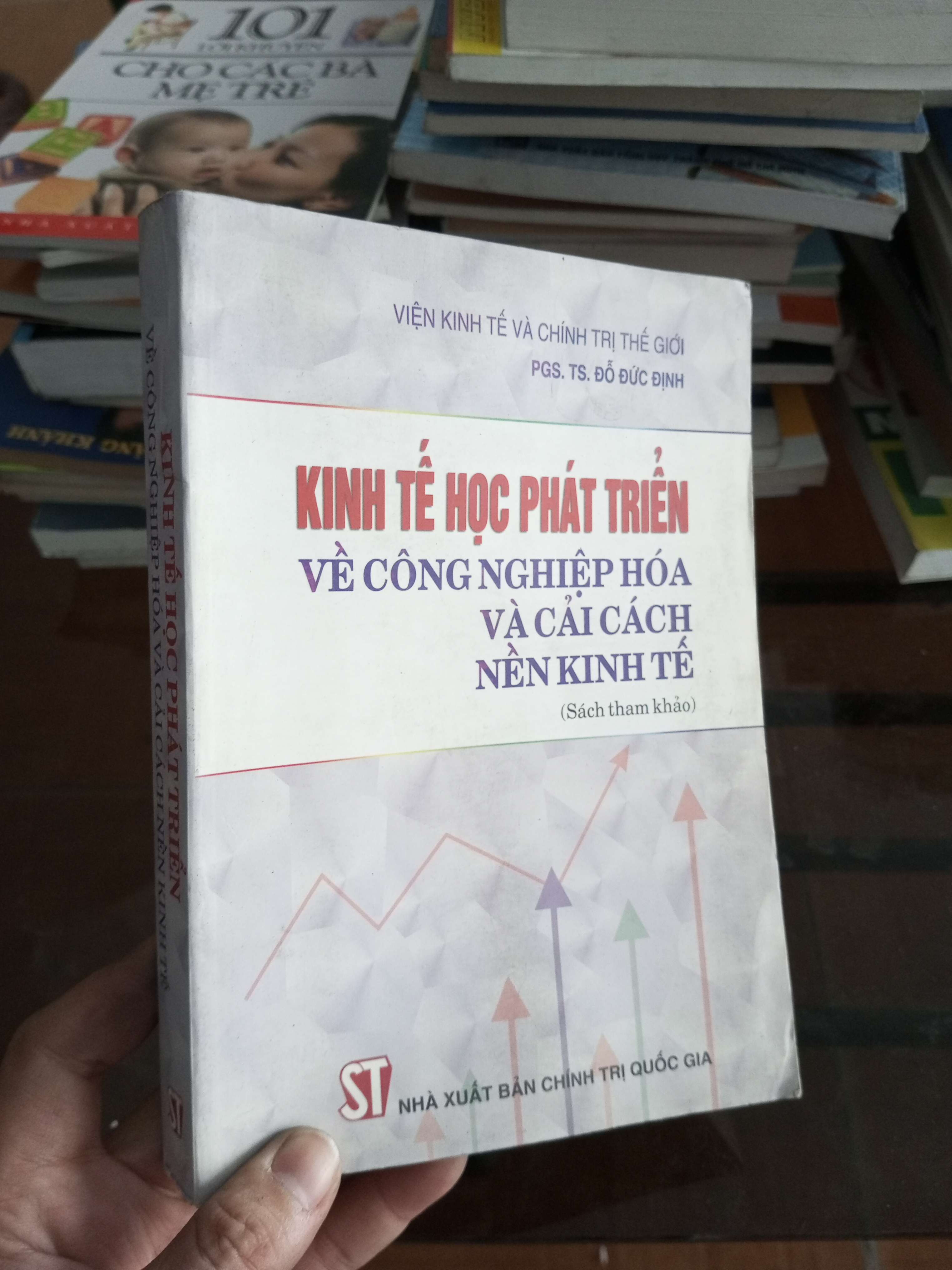 Kinh tế học phát triển về công nghiệp hoá và cải cách nền kinh tế - Đức Định 2004 (Sách kinh tế - tài chính - chứng khoán) VAVO1304-A0
