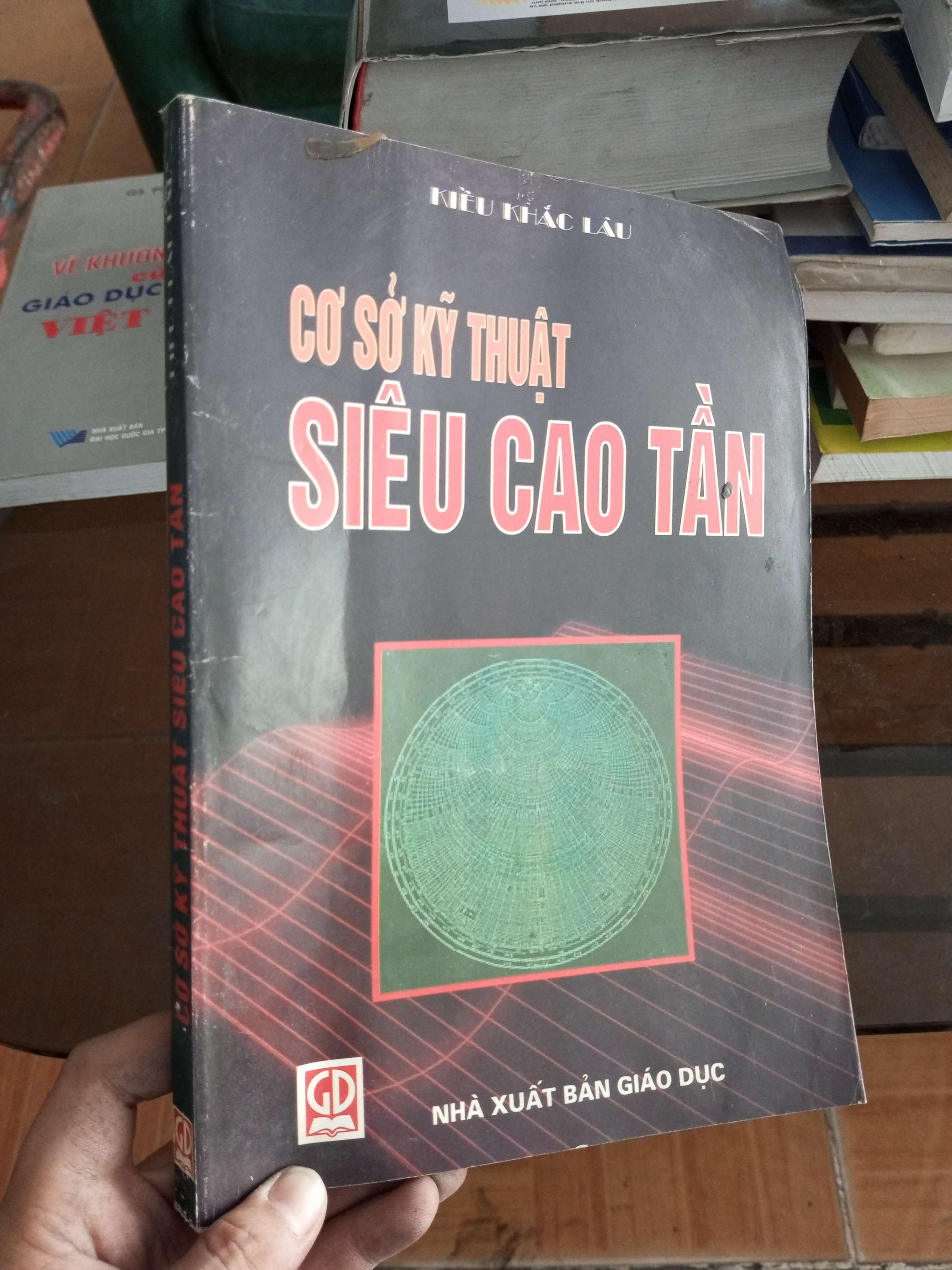 Cơ sở kỹ thuật siêu cao tần - Khắc Lâu 1999 (Sách giáo khoa - giáo trình) VAVO1304-A0