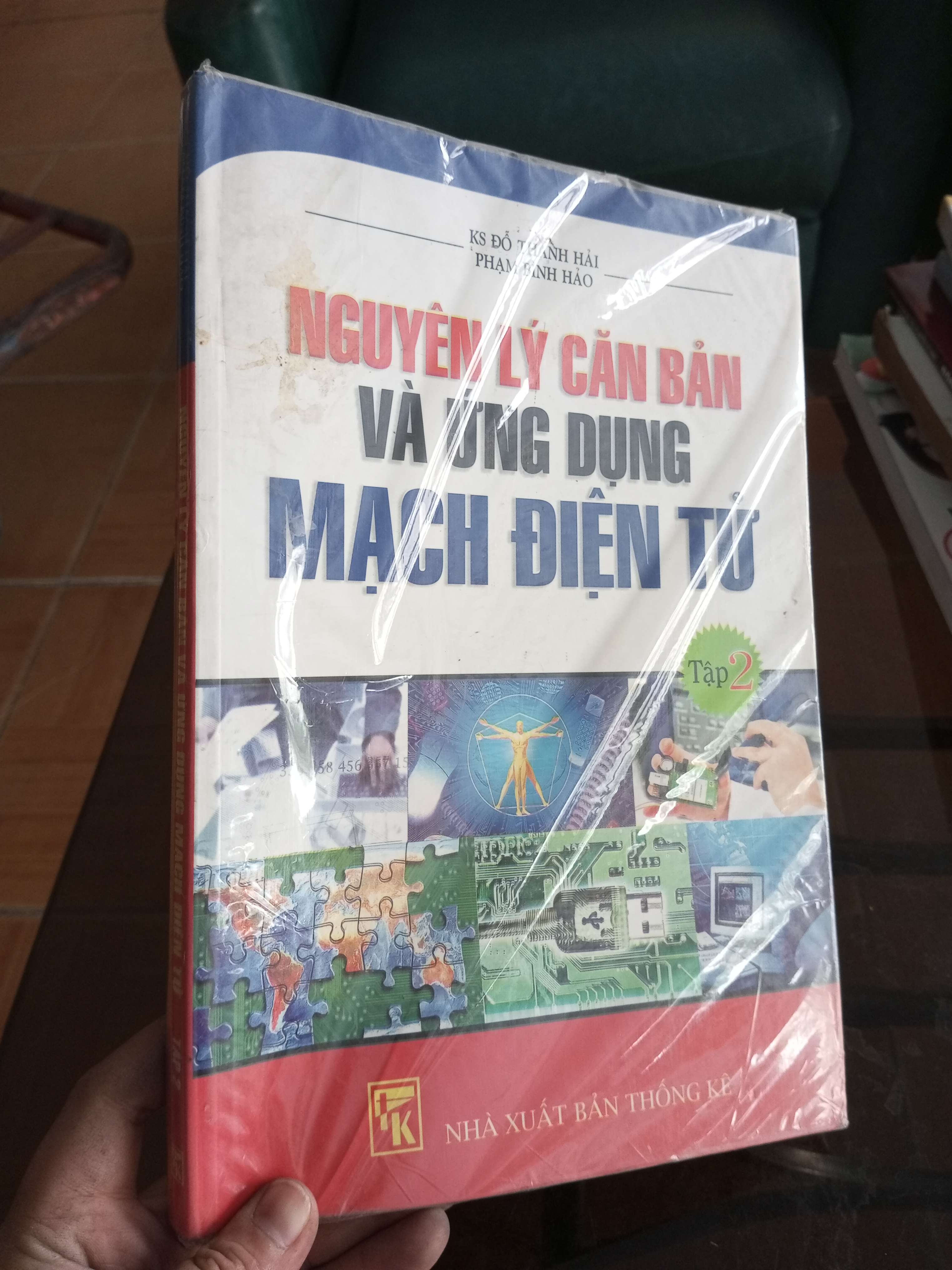 Nguyên lý căn bản và ứng dụng mạch điện tử tập 2 - Thành Hải (Sách giáo khoa - giáo trình) VAVO1304-A0