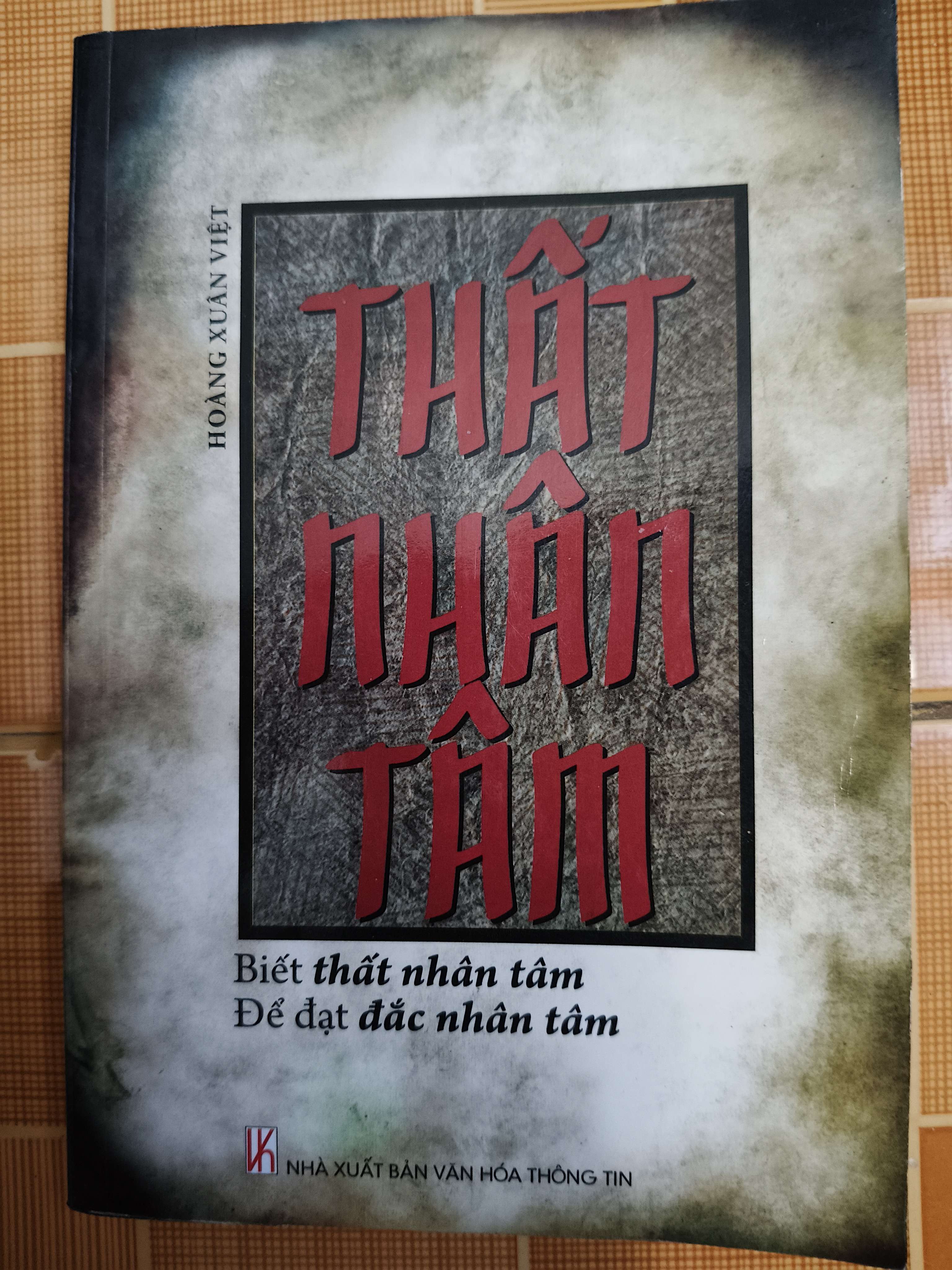 Thất nhân tâm - 2010 - 359 trang (Kỹ năng sống) ANTQ1304