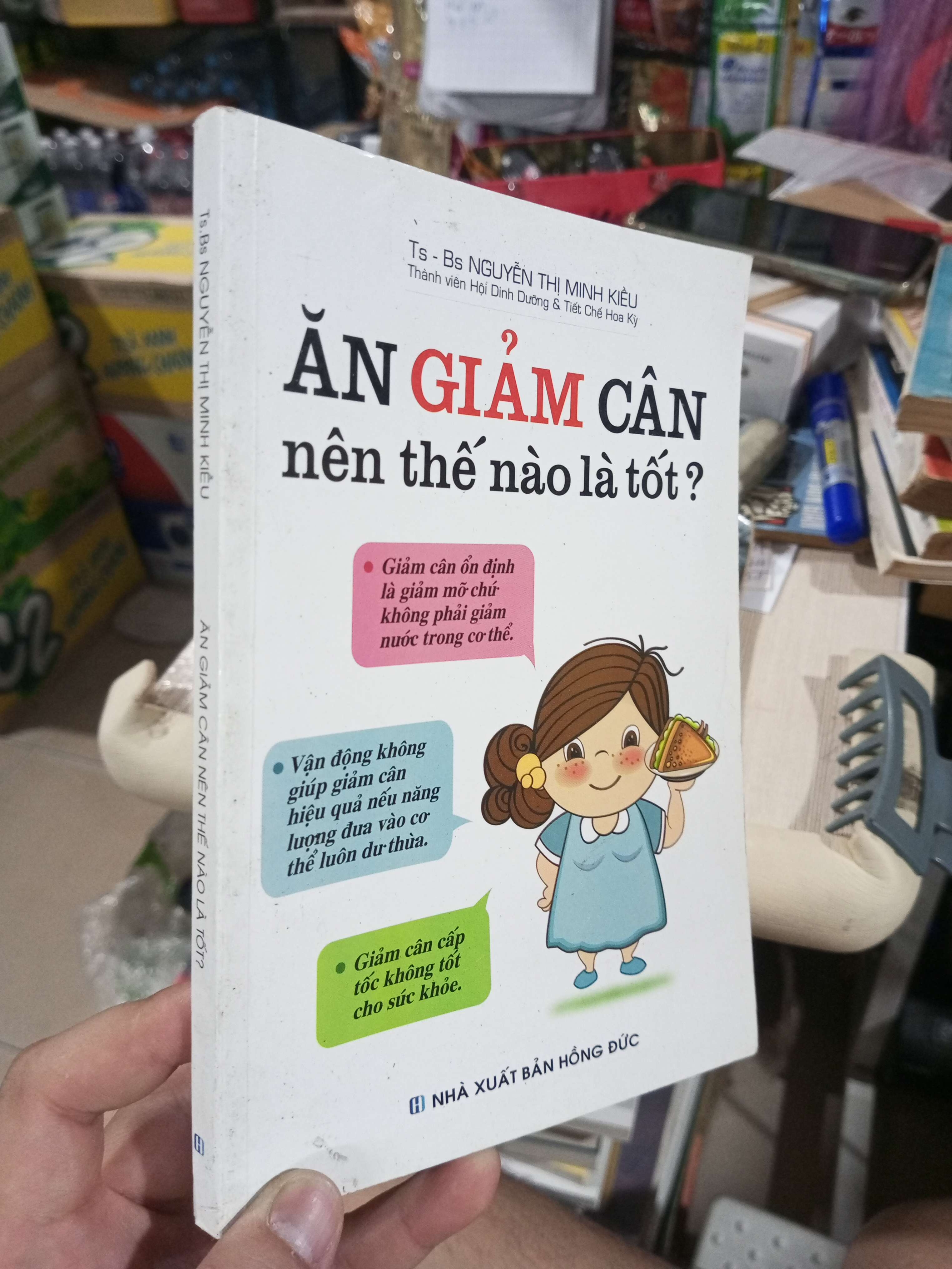 Ăn Giảm Cân Nên Thế Nào Là Tốt? - Nguyễn Thị Minh Kiều 2016 mới 90% (Sách Y học - Sức khỏe - Thể thao) HCM1304 (NSX)