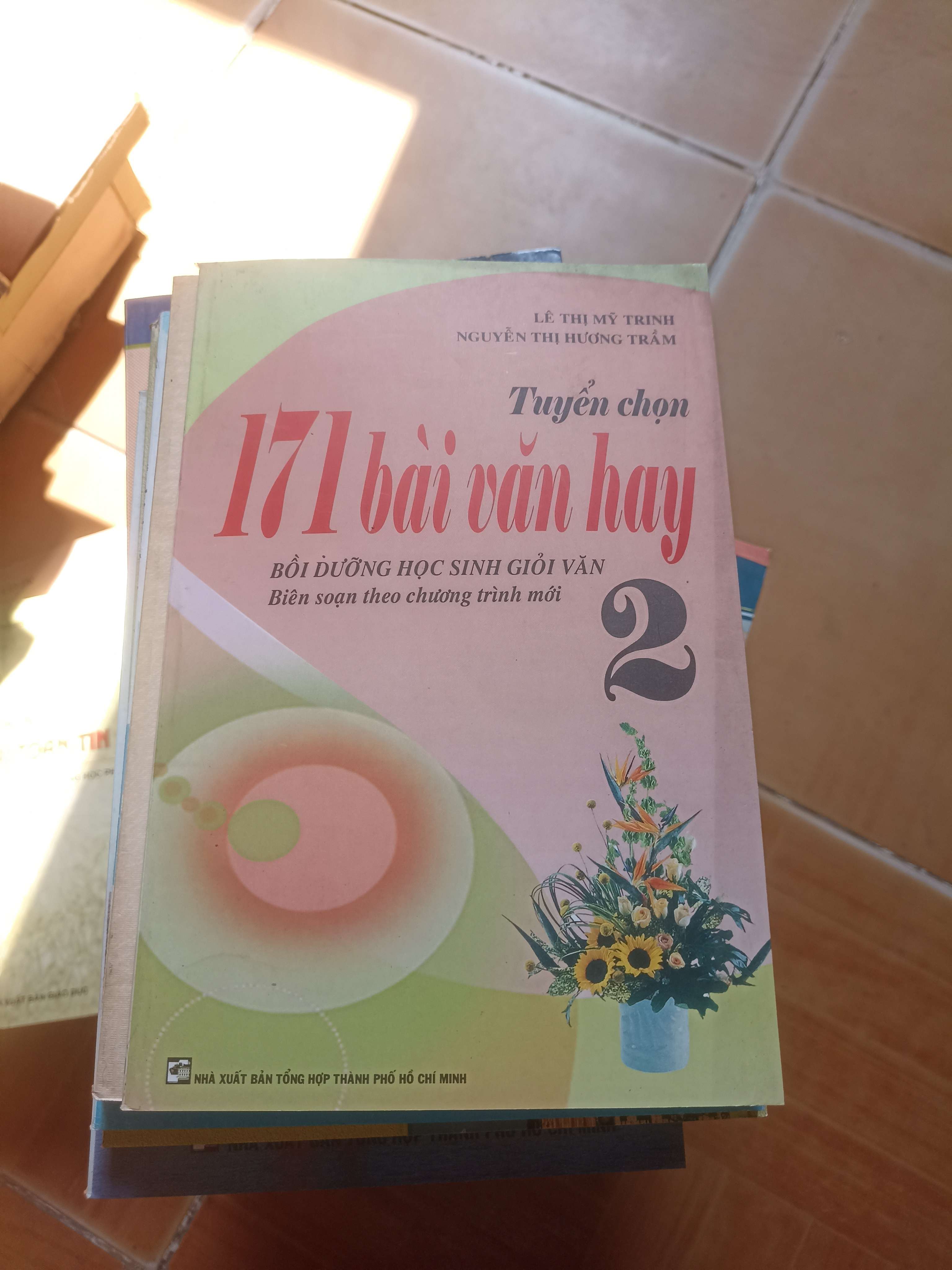 Tuyển chọn 171 bài văn hay 2 - Mỹ Trinh 2008 (Tham khảo - luyện thi) VAVO1304-AK3ST2