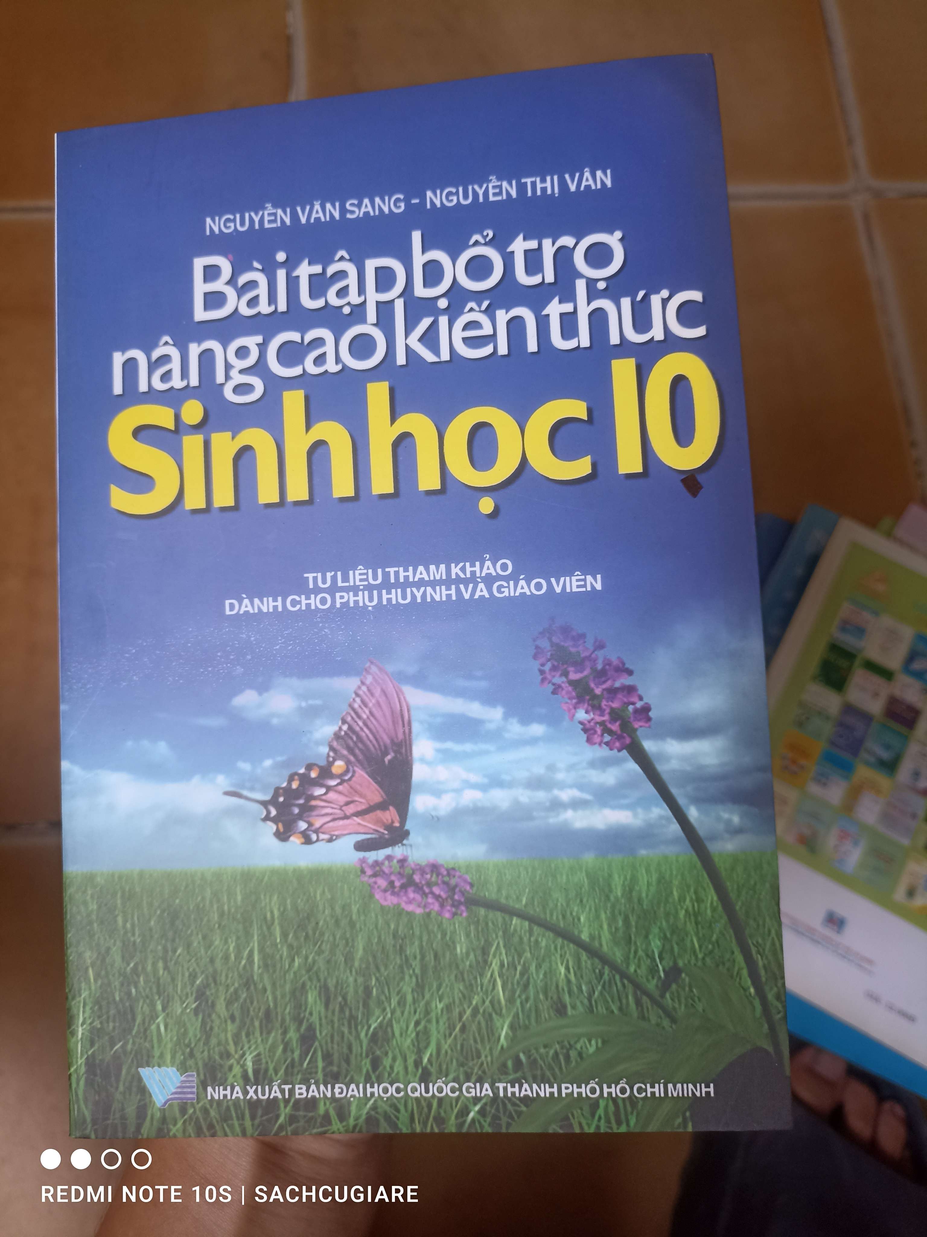 Bài Tập Bổ Trợ Nâng Cao Kiến Thức Sinh Học 10 - Nguyễn Văn Sang, Nguyễn Thị Vân 2006 (Tham khảo - luyện thi) VAVO1304-AK3T2