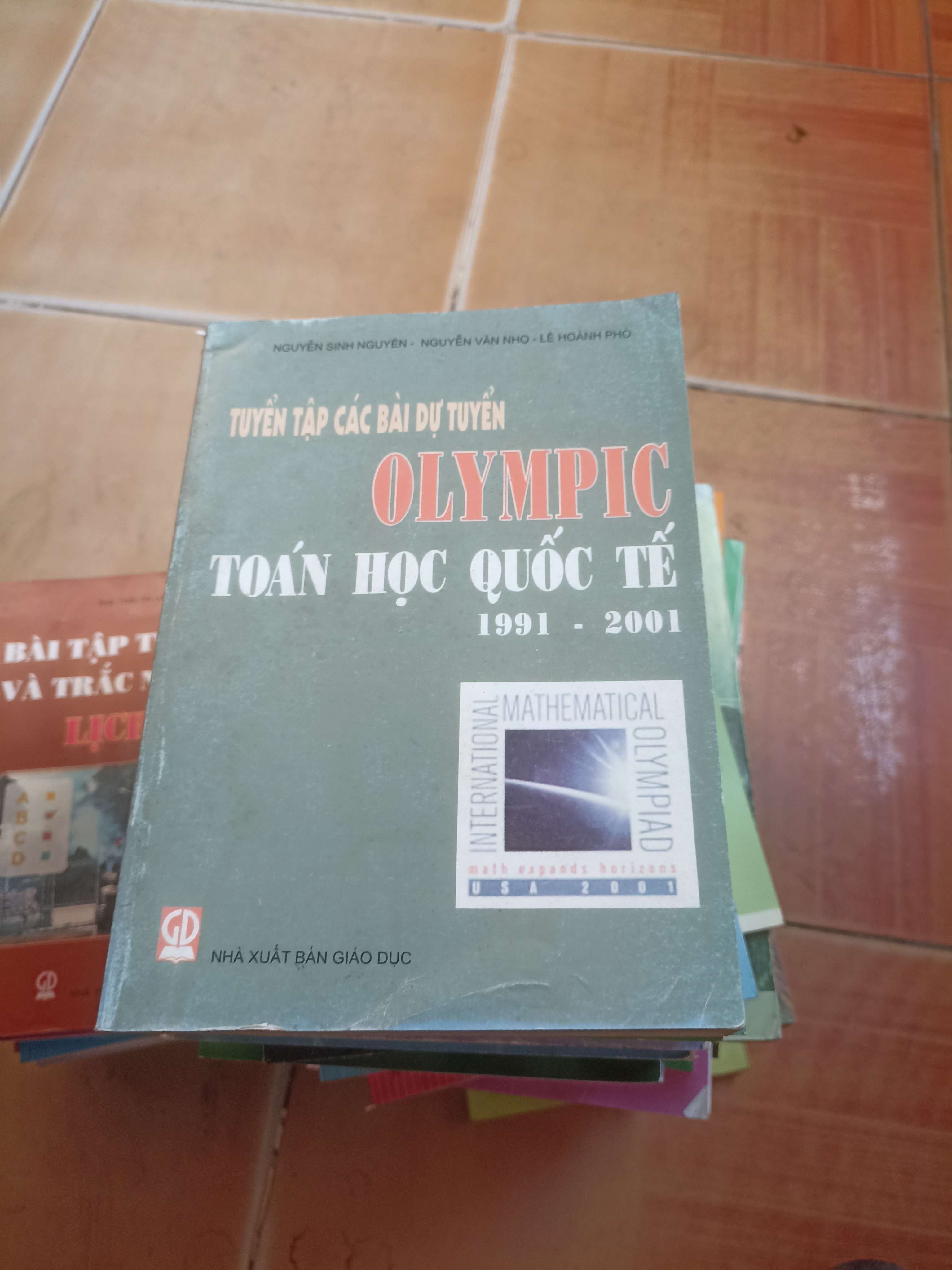Tuyển tập các bài dự tuyển Olympic toán học quốc tế - Văn Nho 2006 (Tham khảo - luyện thi) VAVO1304-AK4T1