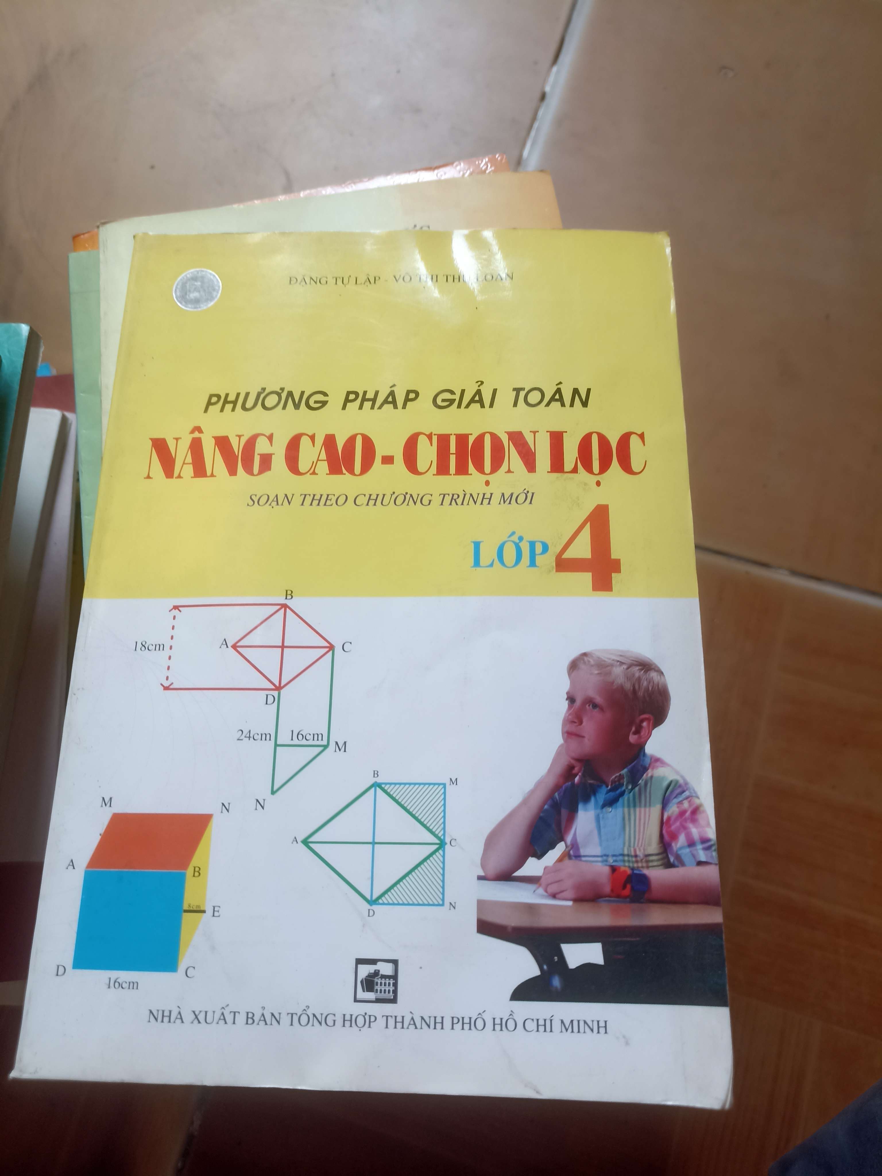 Phương pháp giải toán nâng cao chọn lọc lớp 4 - Tự Lập 2006 (Tham khảo - luyện thi) VAVO1304-AK3ST2