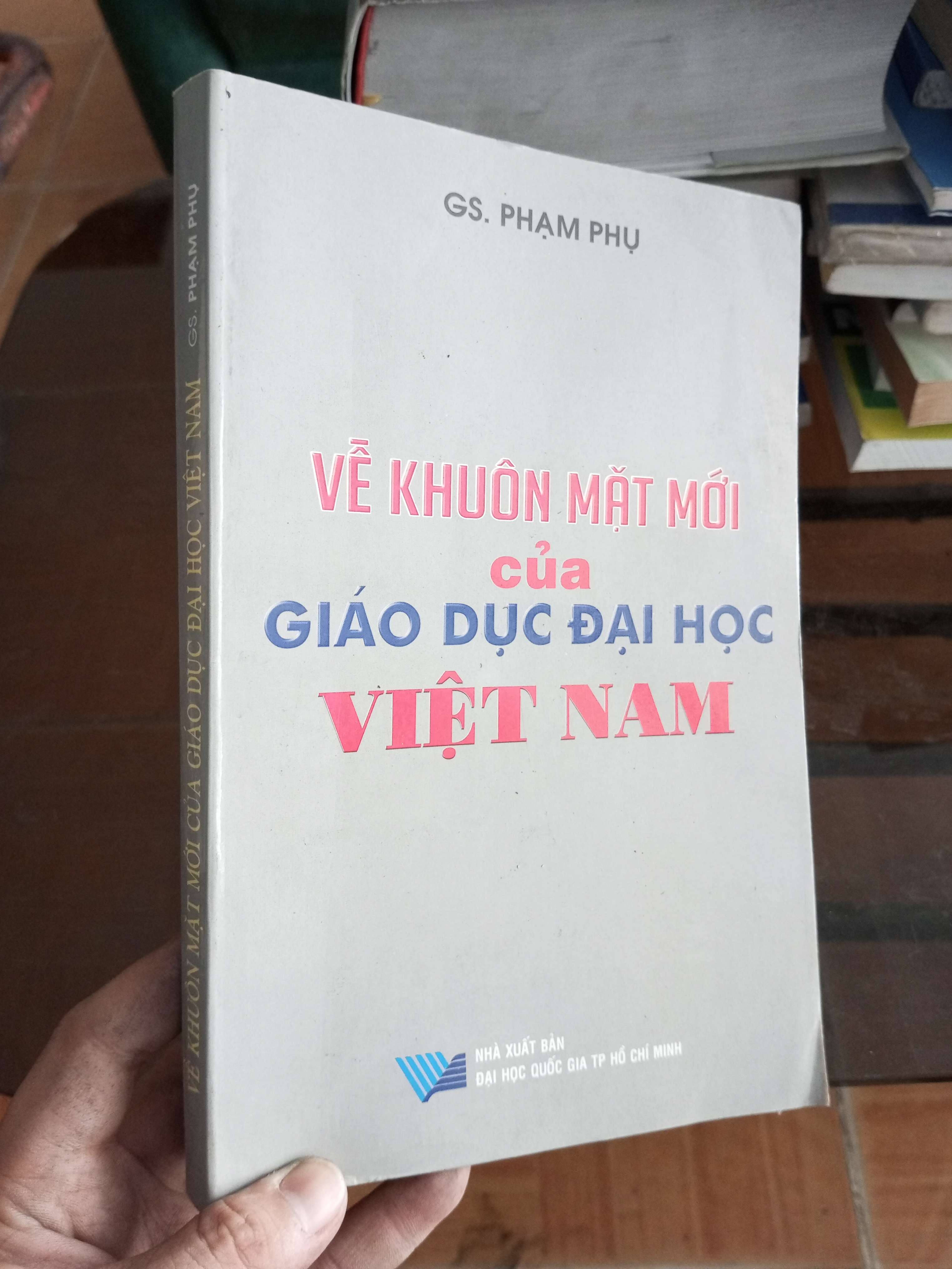 Về khuôn mặt mới của giáo dục đại học Việt Nam - Phạm Phụ 2005 (Lịch sử Việt Nam) VAVO1304-A0