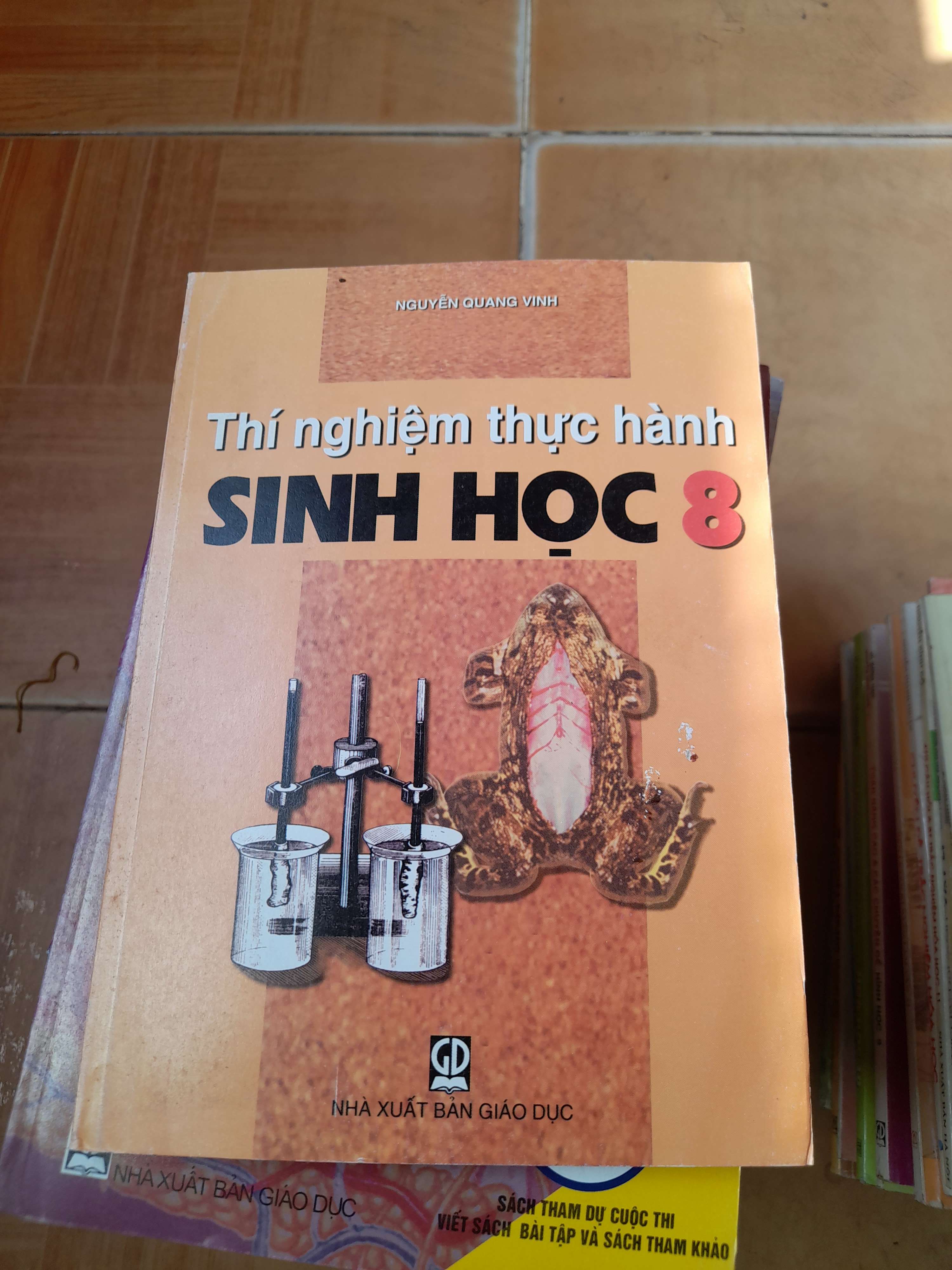 Thí Nghiệm Thực Hành Sinh Học 8 - Nguyễn Quang Vinh 2005 (Tham khảo - luyện thi) VAVO1304-AK3T4