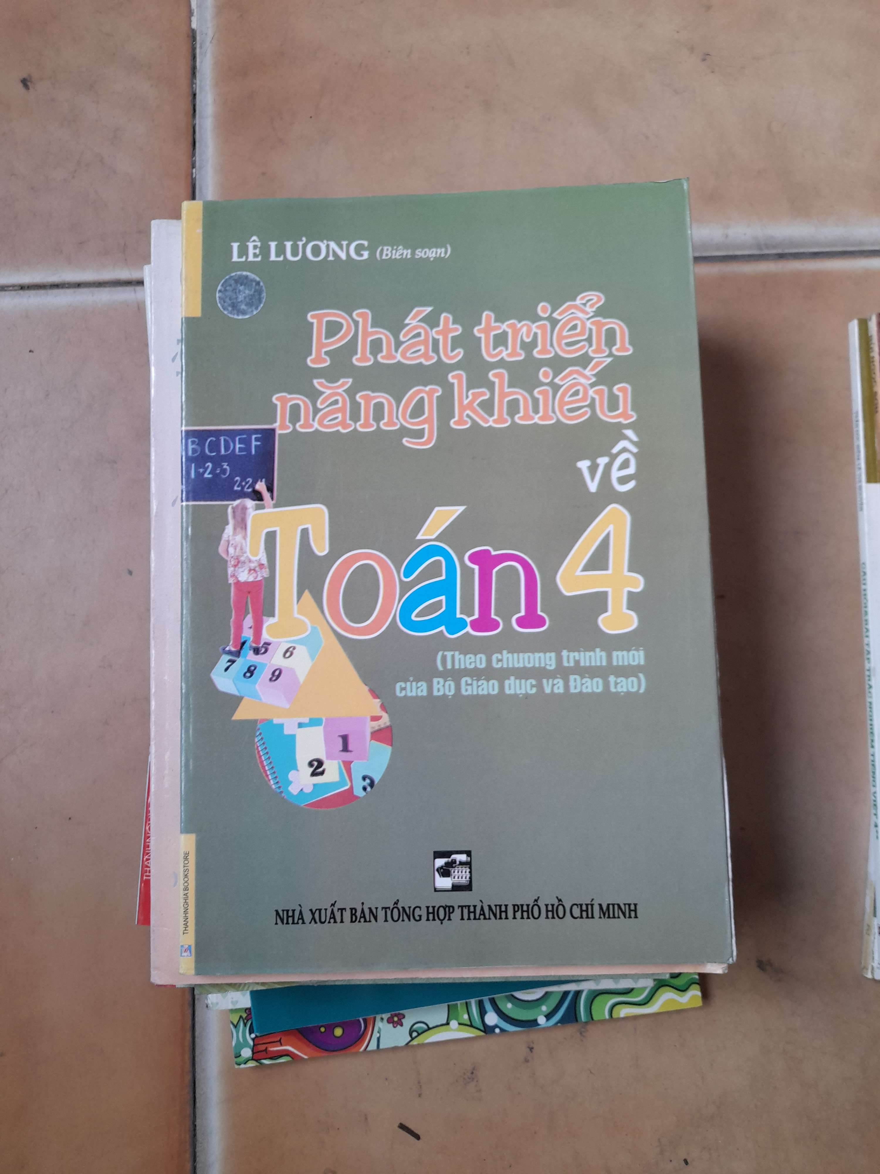 Phát Triển Năng Khiếu Về Toán 4 - Lê Lương 2008 (Tham khảo - luyện thi) VAVO1304-AK3ST1
