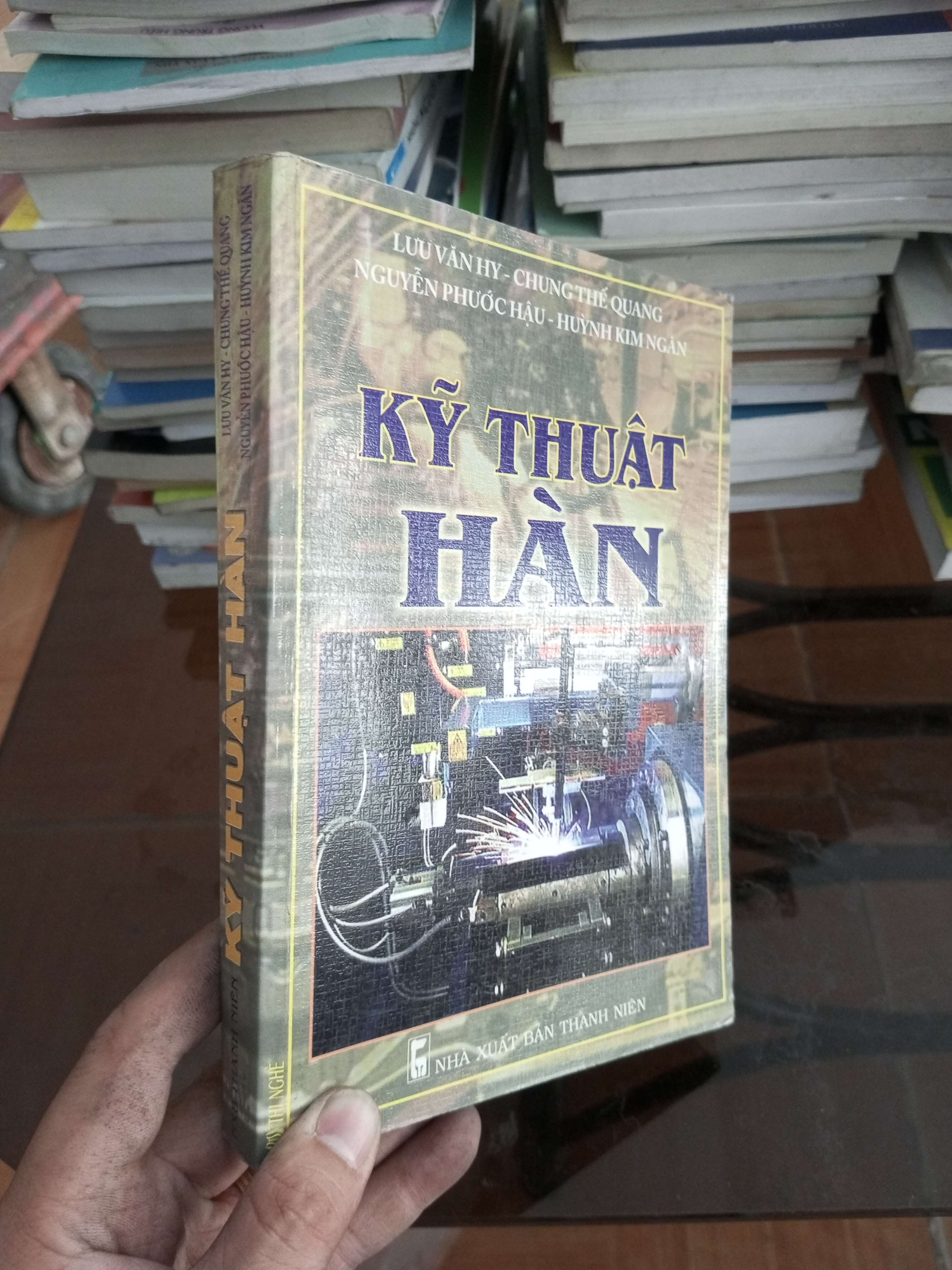 Kỹ thuật hàn - Văn Hy 2009 (Sách giáo khoa - giáo trình) VAVO1304-A0
