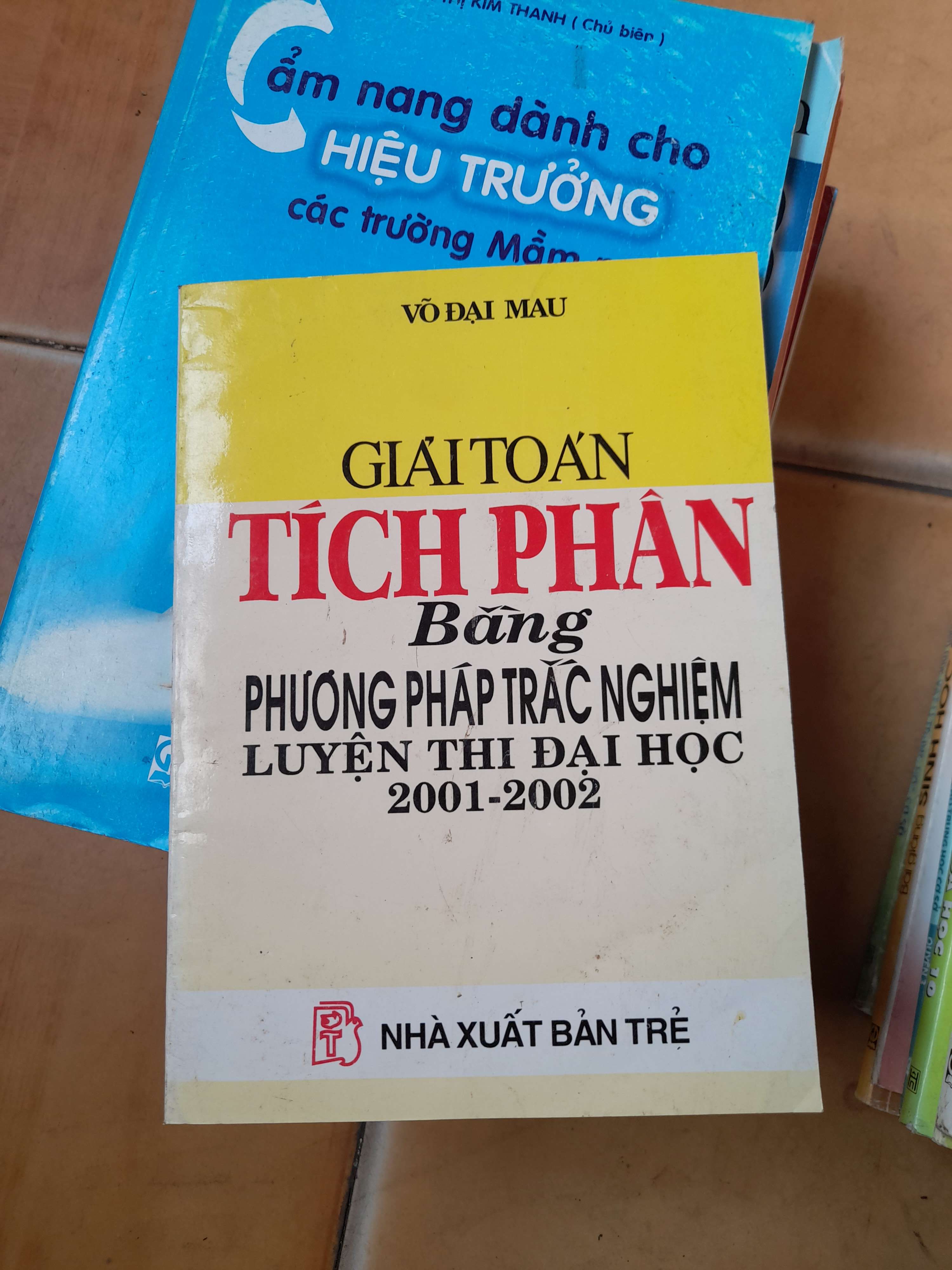 Giải Toán Tích Phân Bằng Phương Pháp Trắc Nghiệm Luyện Thi Đại Học 2001-2002 - Võ Đại Mau 2001 (Tham khảo - luyện thi) VAVO1304-AK3T4