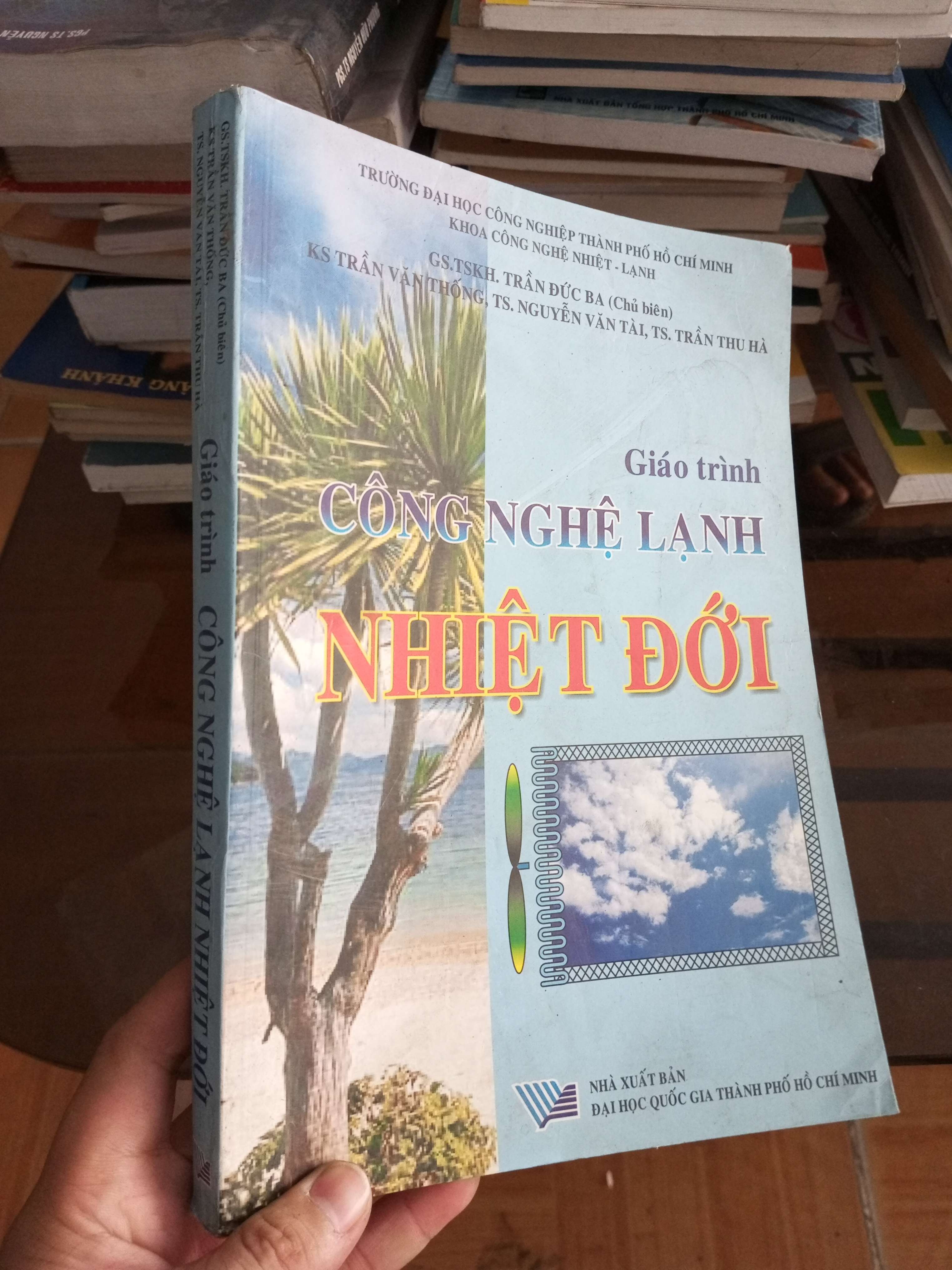 Giáo trình công nghệ lạnh nhiệt đới - Đức Ba 2010 (Sách giáo khoa - giáo trình) VAVO1304-A0