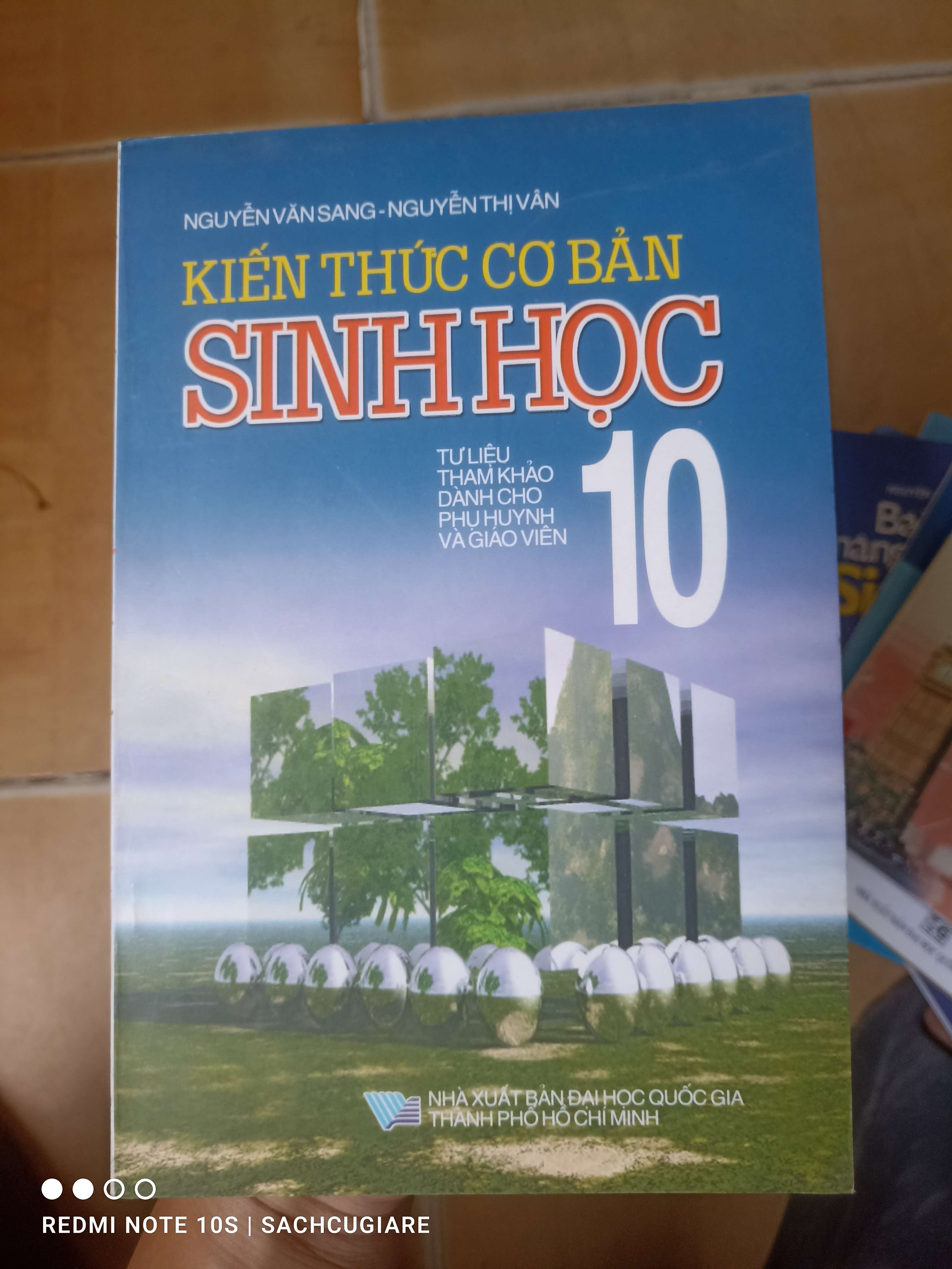 Kiến Thức Cơ Bản Sinh Học 10 (Tư Liệu Tham Khảo Dành Cho Phụ Huynh Và Giáo Viên) - Nguyễn Văn Sang, Nguyễn Thị Vân 2006 (Tham khảo - luyện thi) VAVO1304-AK3T2