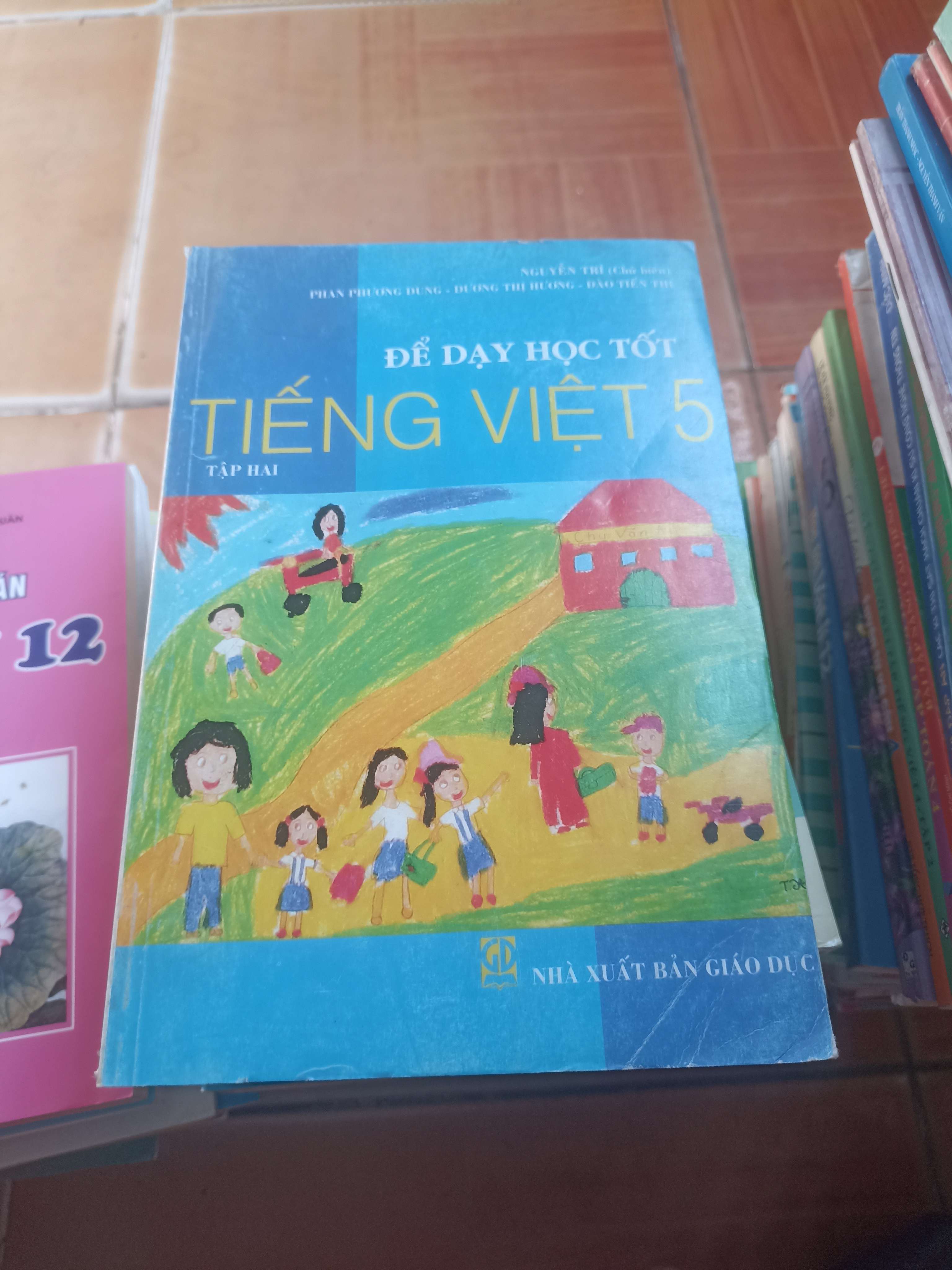 Để dạy học tốt tiếng việt 5 tập hai - Nguyễn Trì 2008 (Sách giáo khoa - giáo trình) VAVO1304-AK3ST4