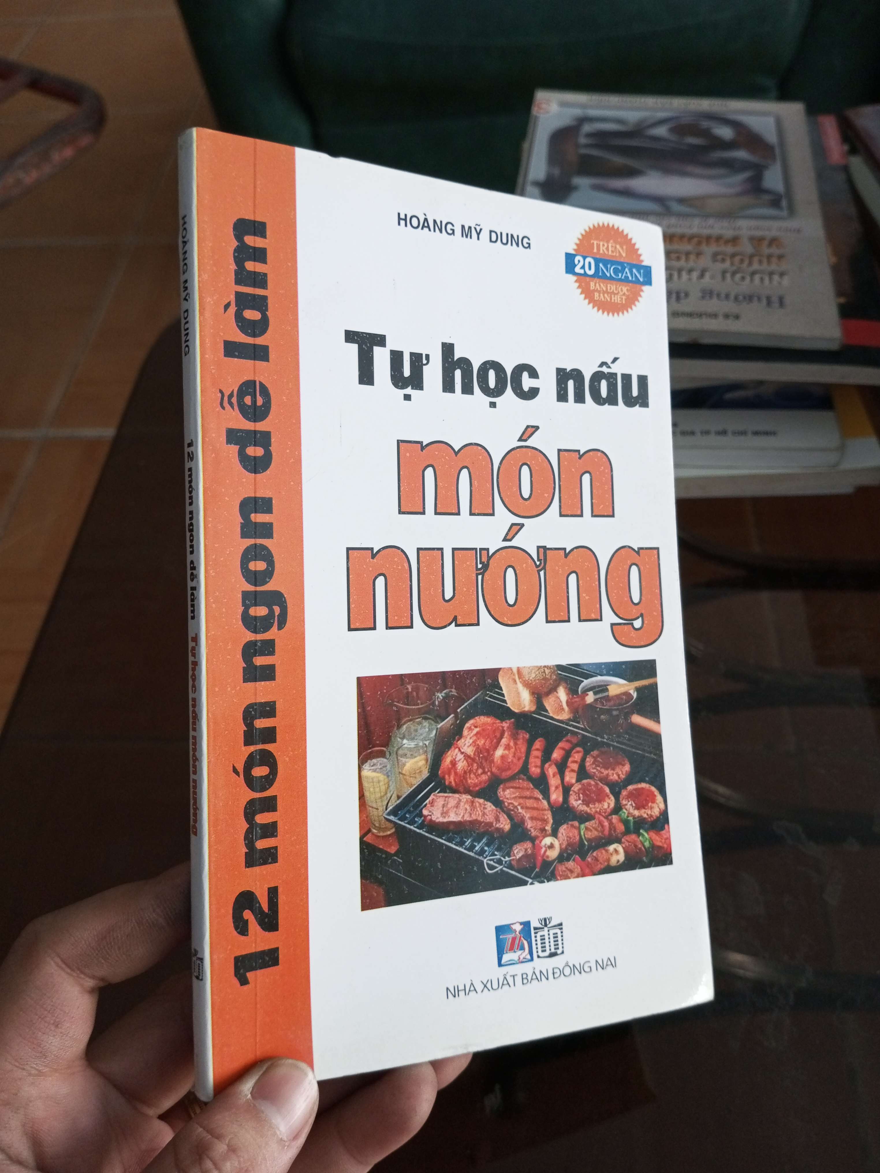 12 món ngon dễ làm tự học nấu món nướng - Mỹ Dung 2011 (Sách kiến thức tổng hợp) VAVO1304-A0