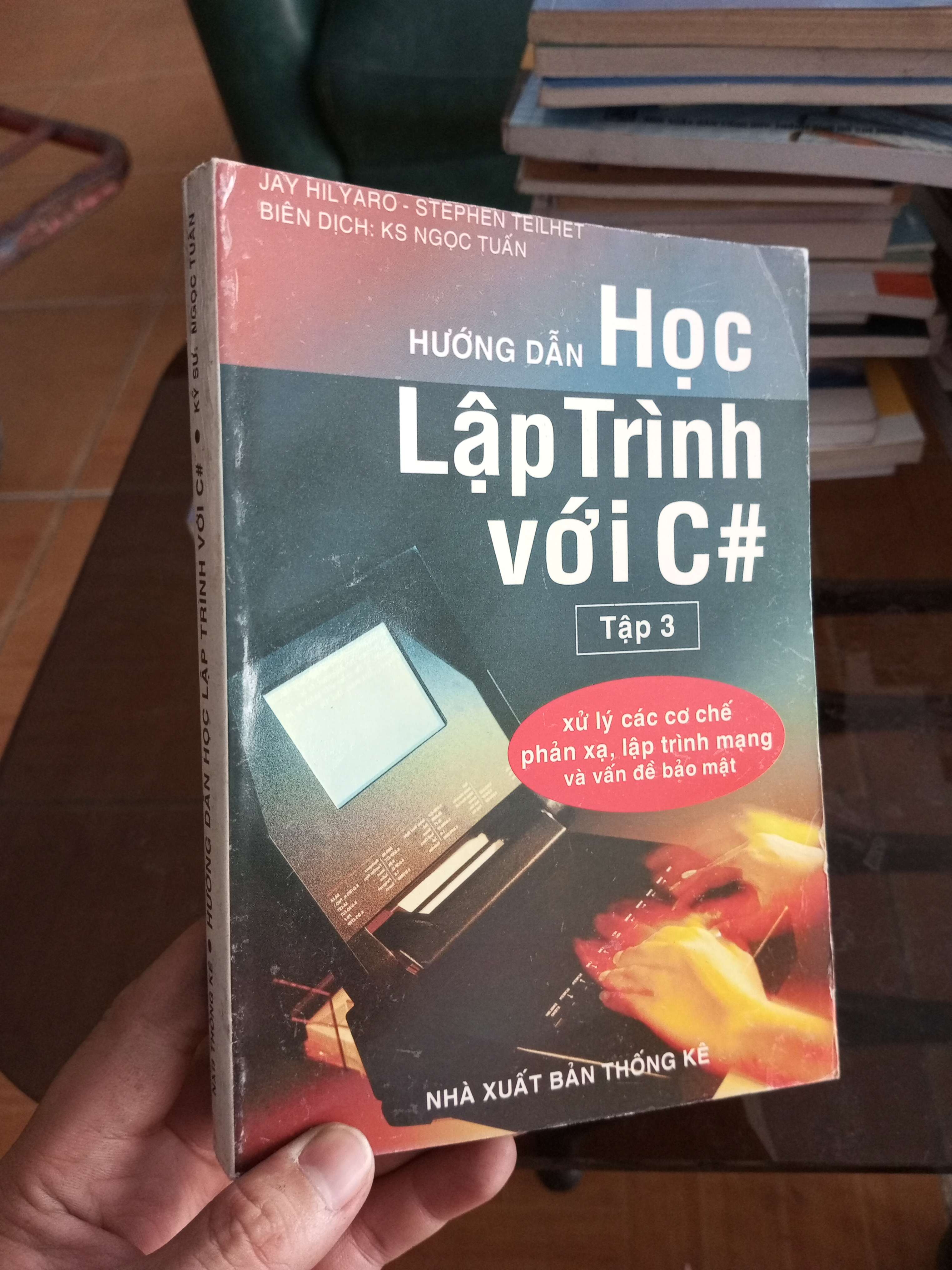 Hướng dẫn học lập trình với C# tập 3 - Ngọc Tuấn 2004 (Sách công nghệ thông tin) VAVO1304-A0