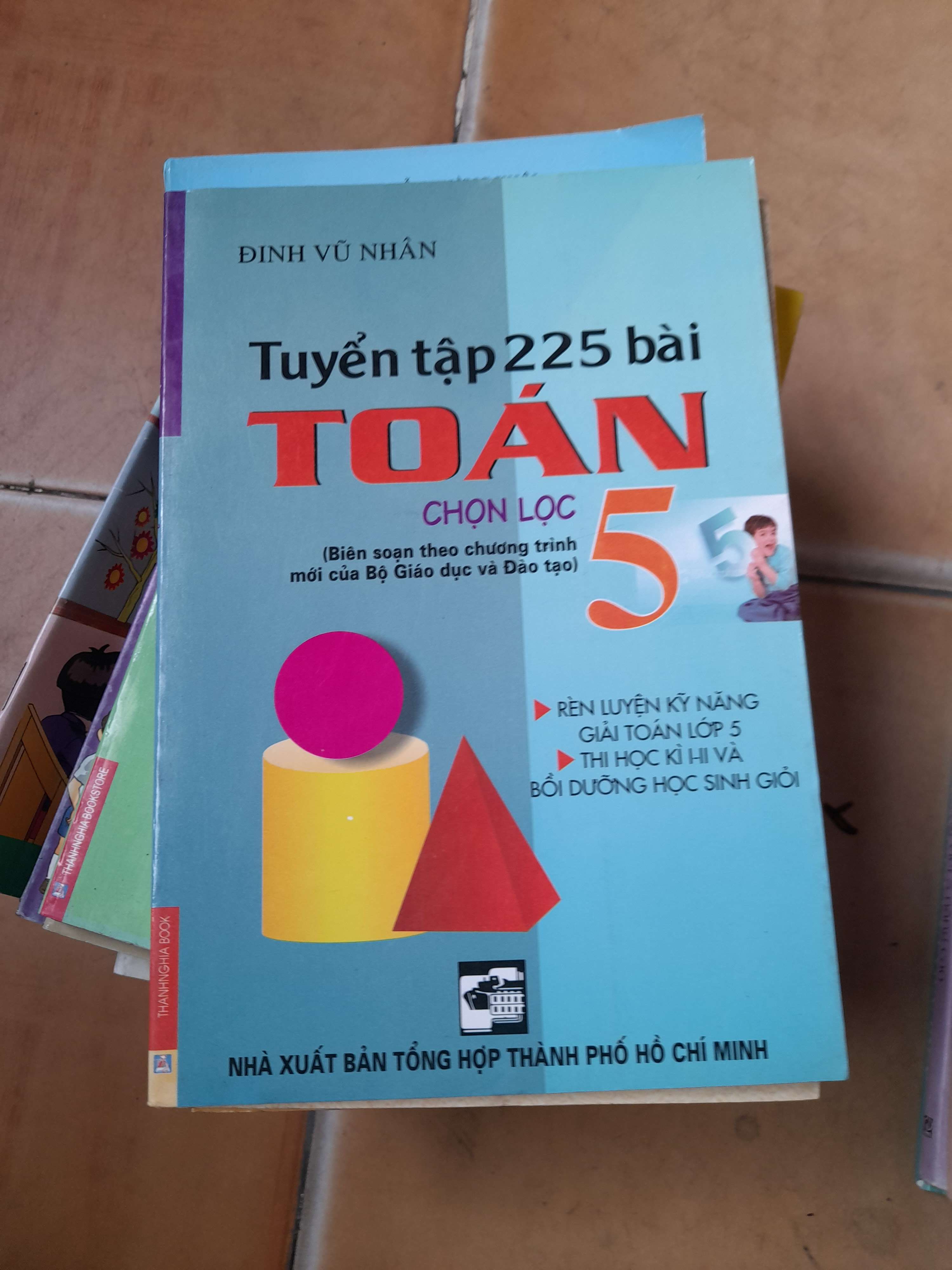 Tuyển Tập 225 Bài Toán Chọn Lọc 5 - Đinh Vũ Nhân 2008 (Tham khảo - luyện thi) VAVO1304-AK3ST1