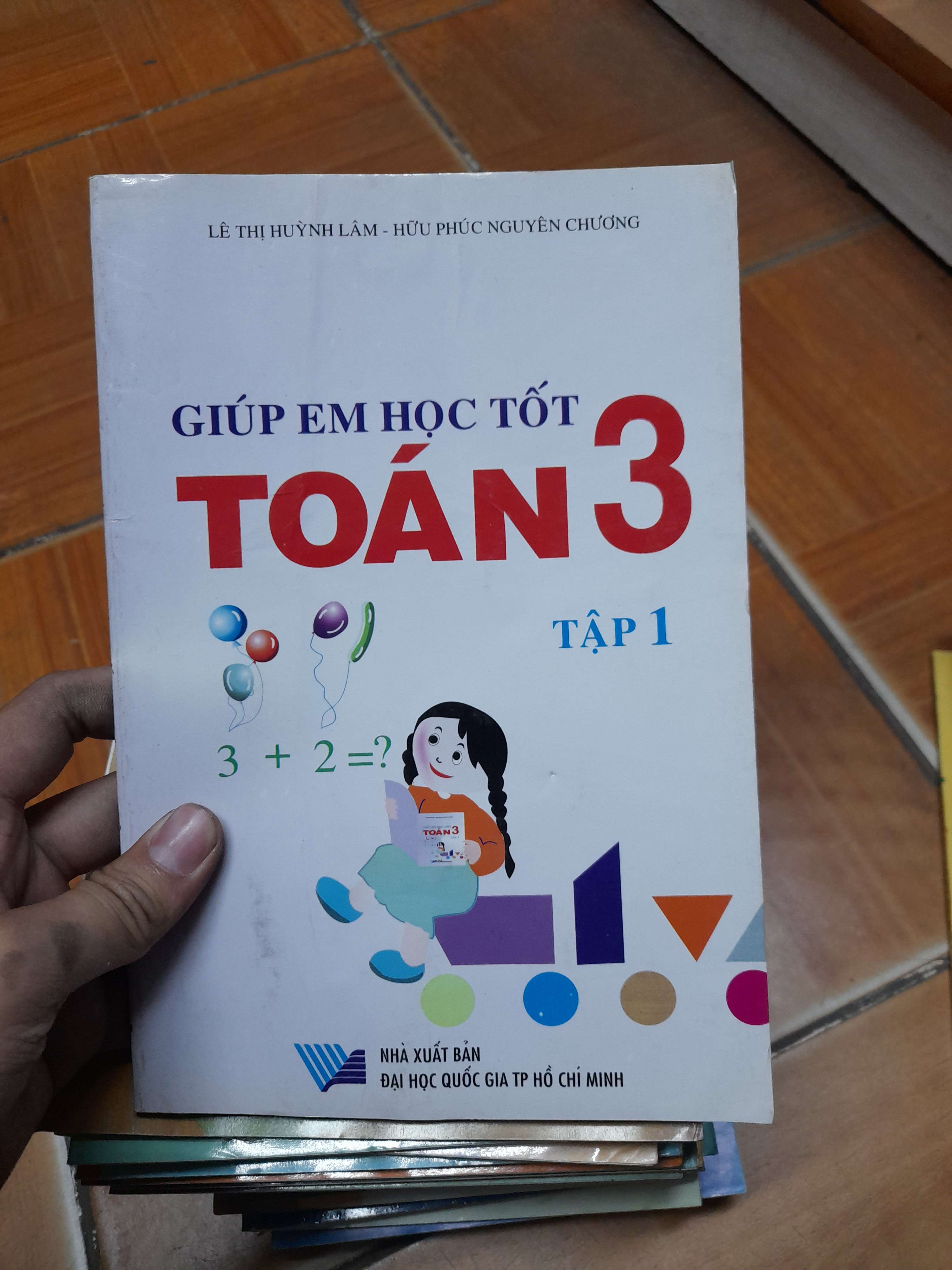Giúp Em Học Tốt Toán 3 (Tập 1) – Lê Thị Huỳnh Lâm, Hữu Phúc Nguyên Chương 2007 (Tham khảo - luyện thi) VAVO1304-AK3ST1