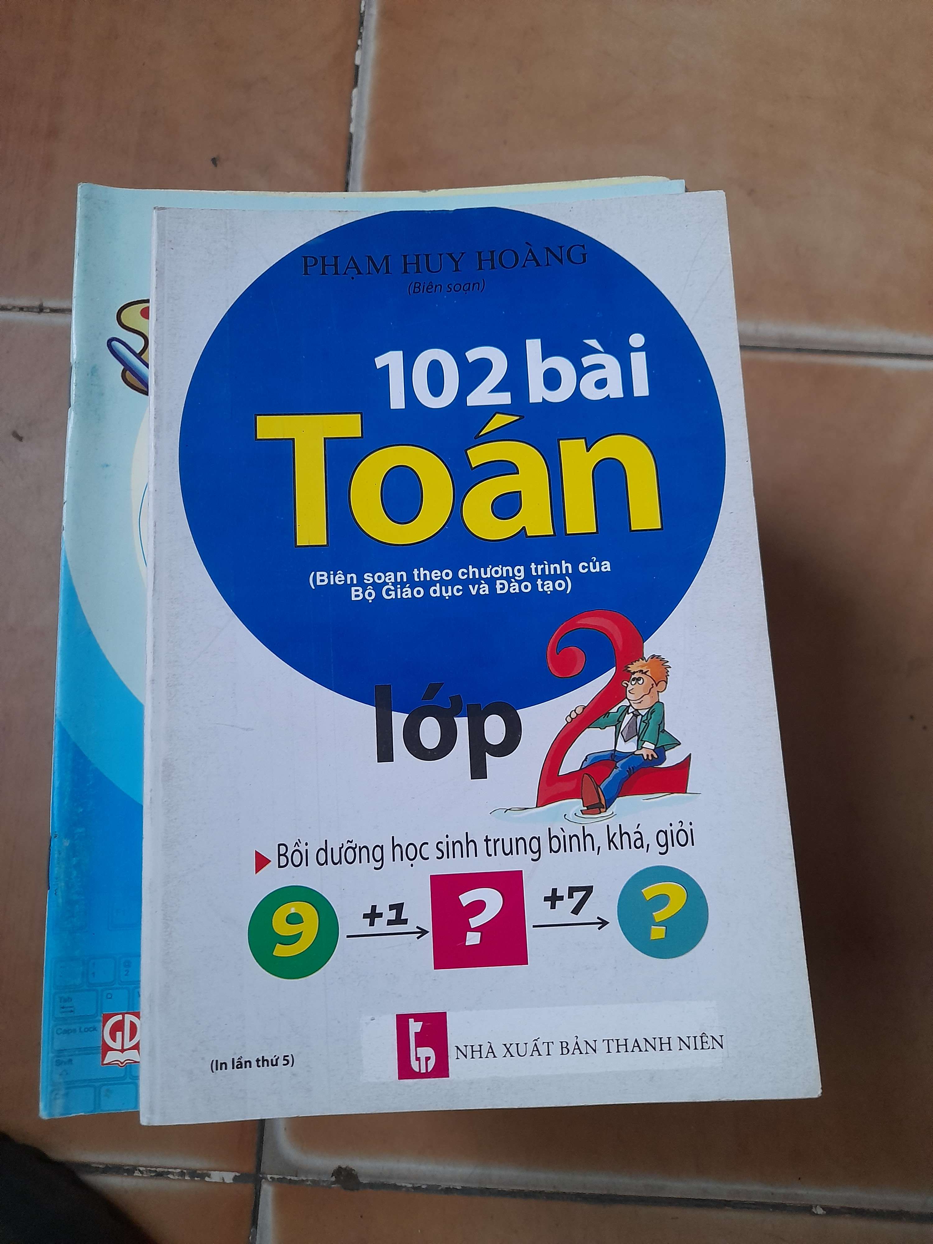 102 Bài Toán Lớp 2 - Phạm Huy Hoàng 2016 (Tham khảo - luyện thi) VAVO1304-AK3ST1