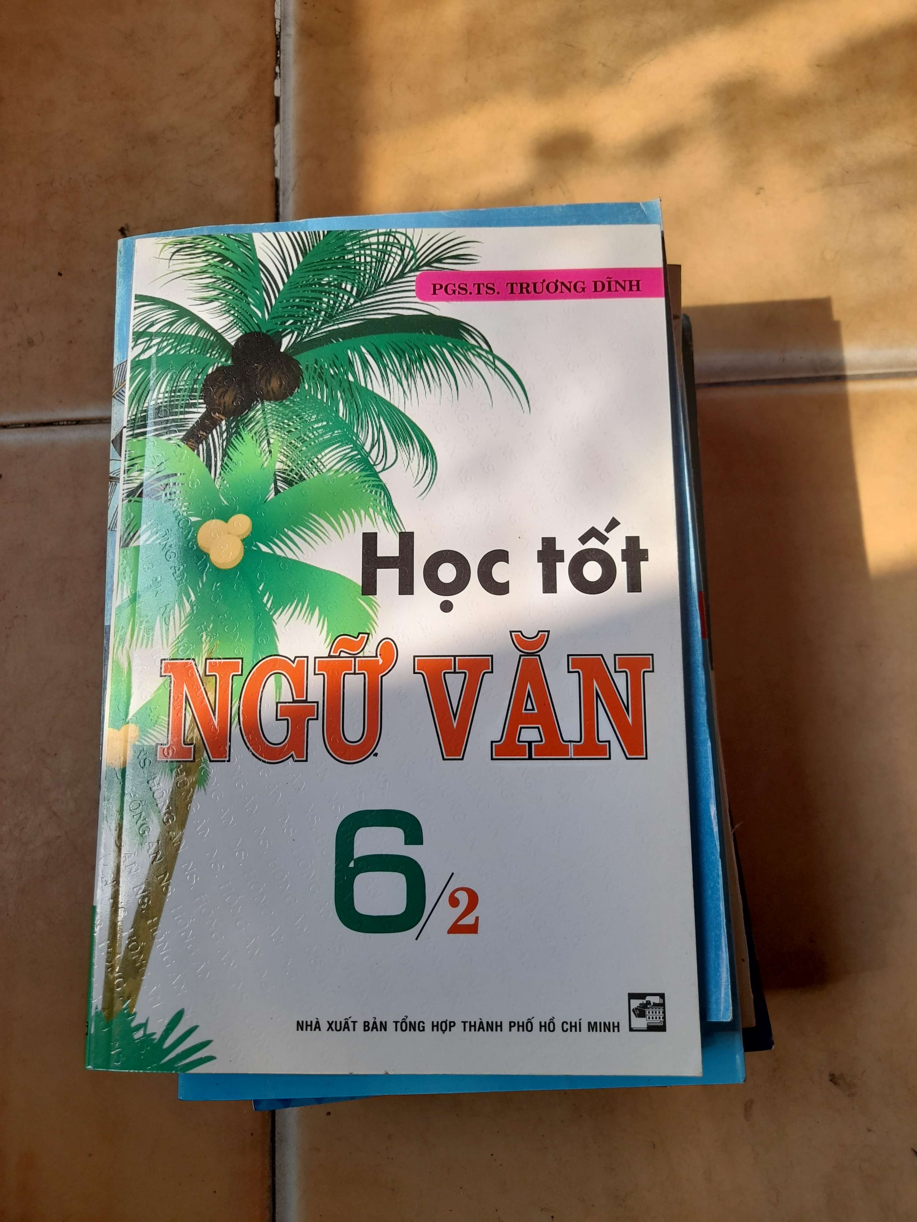 Học Tốt Ngữ Văn 6 (Tập 2) - Trương Đình 2017 (Tham khảo - luyện thi) VAVO1304-AK3T3