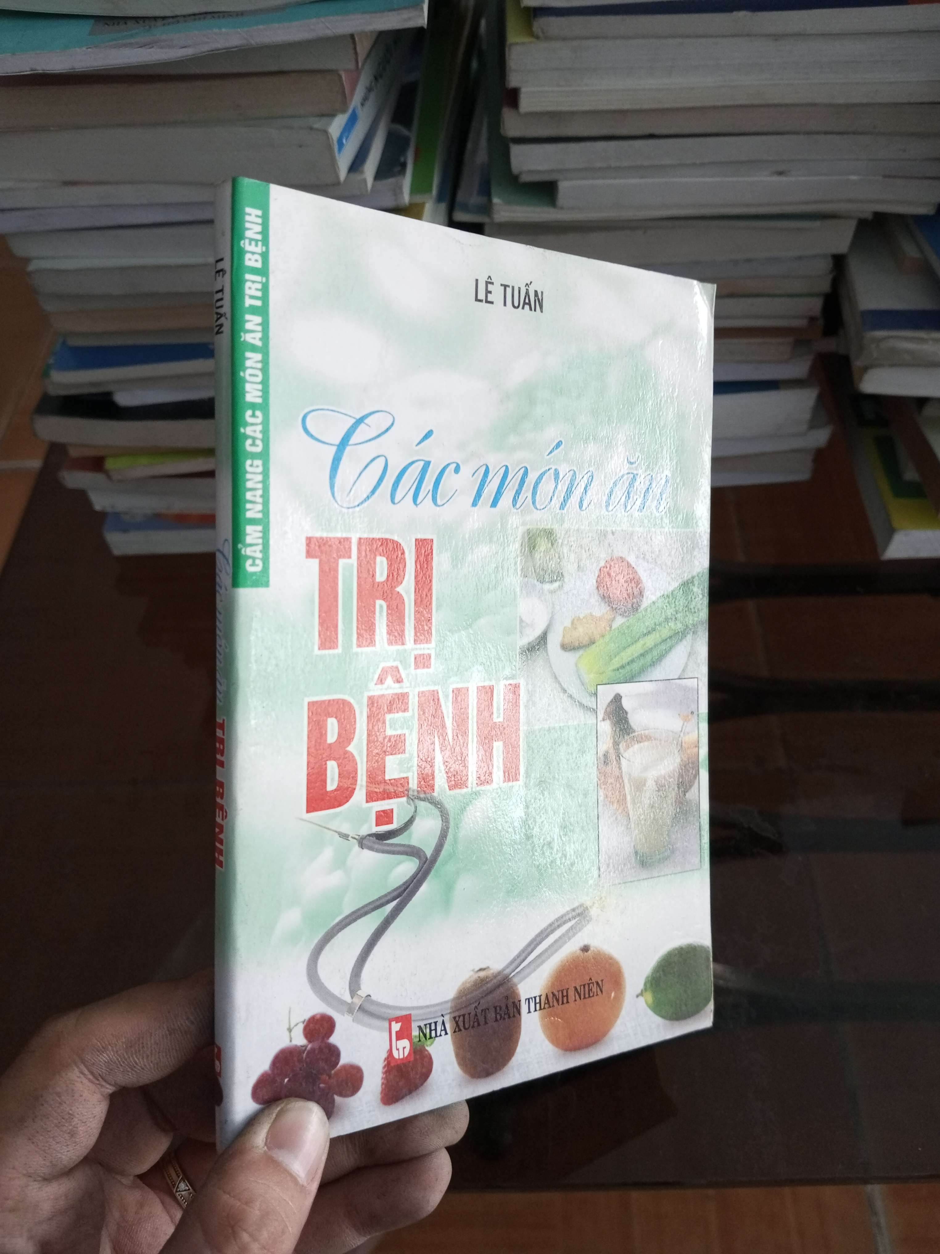 Các món ăn trị bệnh - Lê Tuấn 2007 (Sách Y học - Sức khỏe - Thể thao) VAVO1304-A0