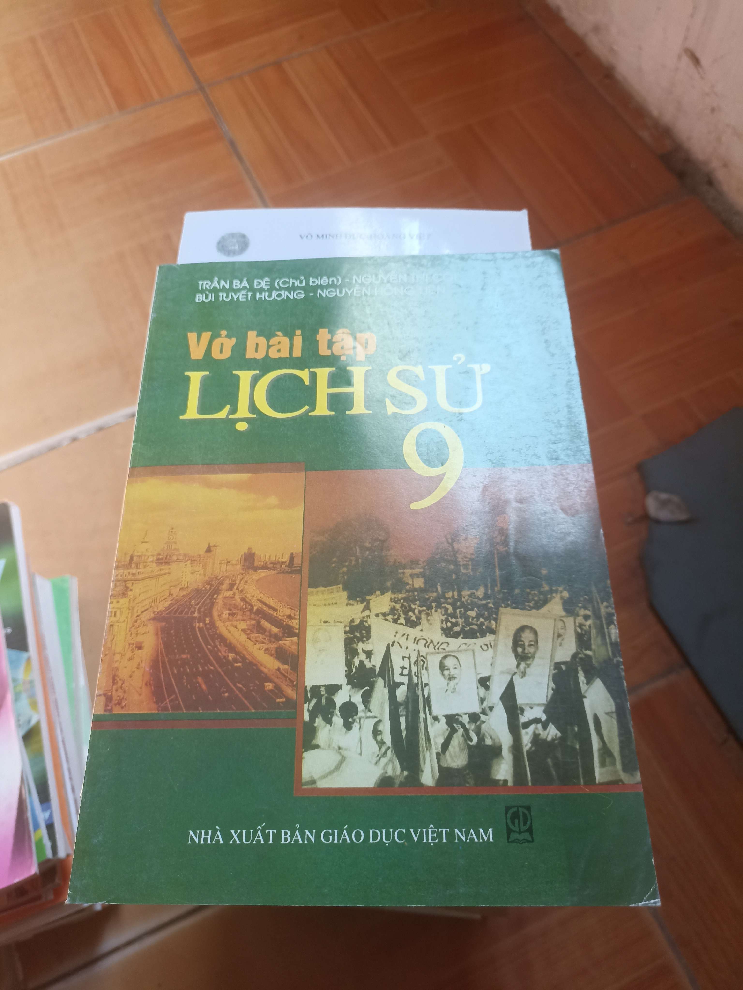 Vở bài tập lịch sử 9 - Bá Đệ 2014 (Giáo khoa) VAVO1304-AK3ST3