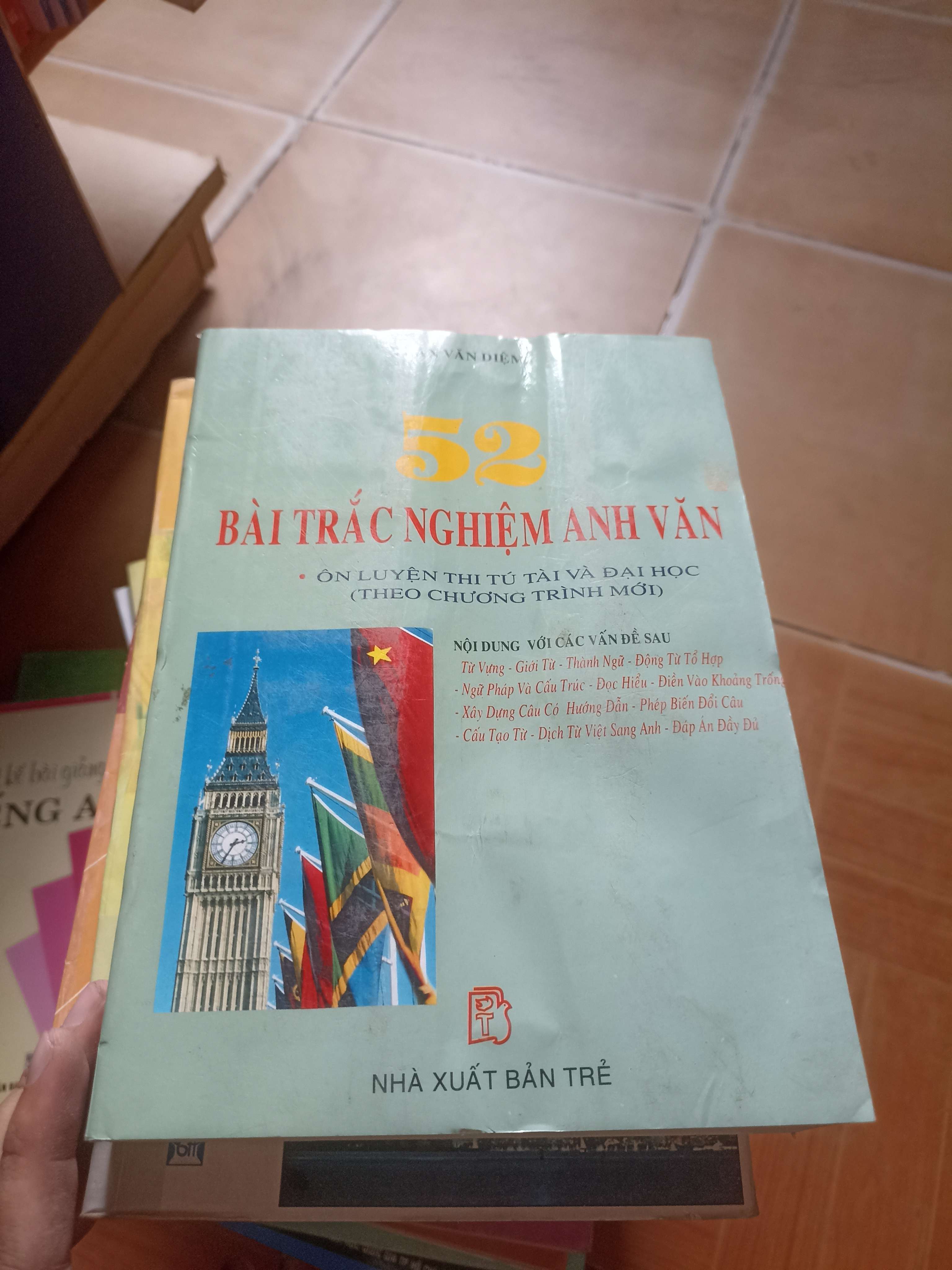 52 bài tập trắc nghiệm anh văn - Văn Diện 2005 (Giáo khoa) VAVO1304-AK3ST3