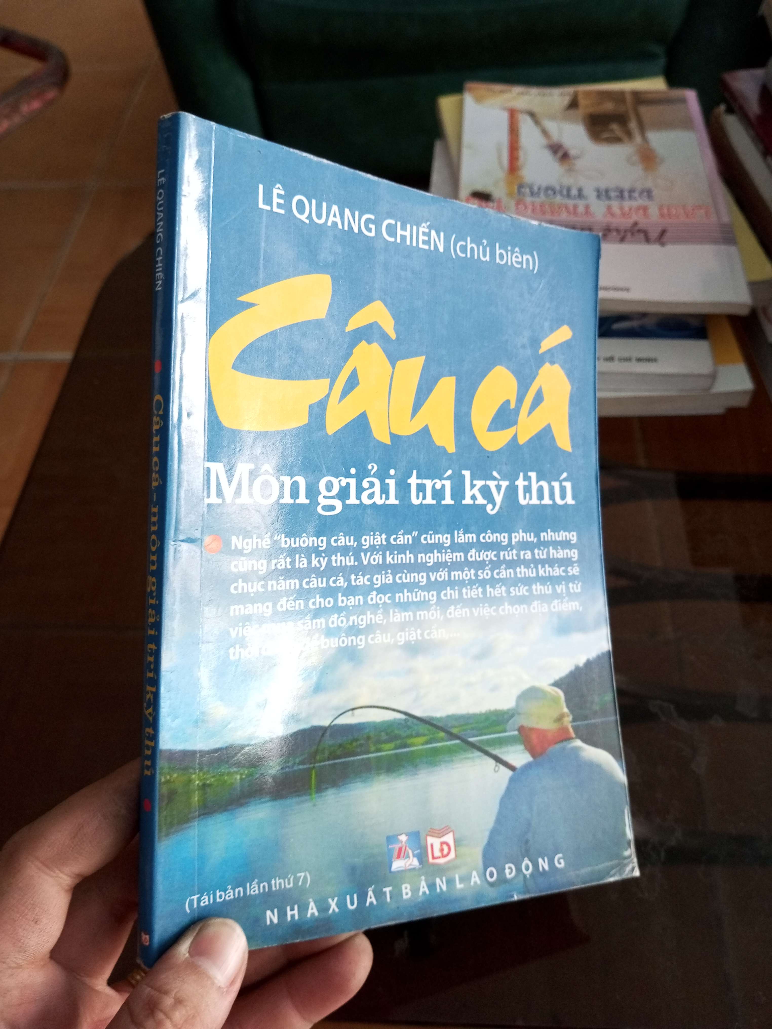 Câu cá môn giải trí kỳ thú - Quang Chiến 2005 (Sách kiến thức tổng hợp) VAVO1304-A0