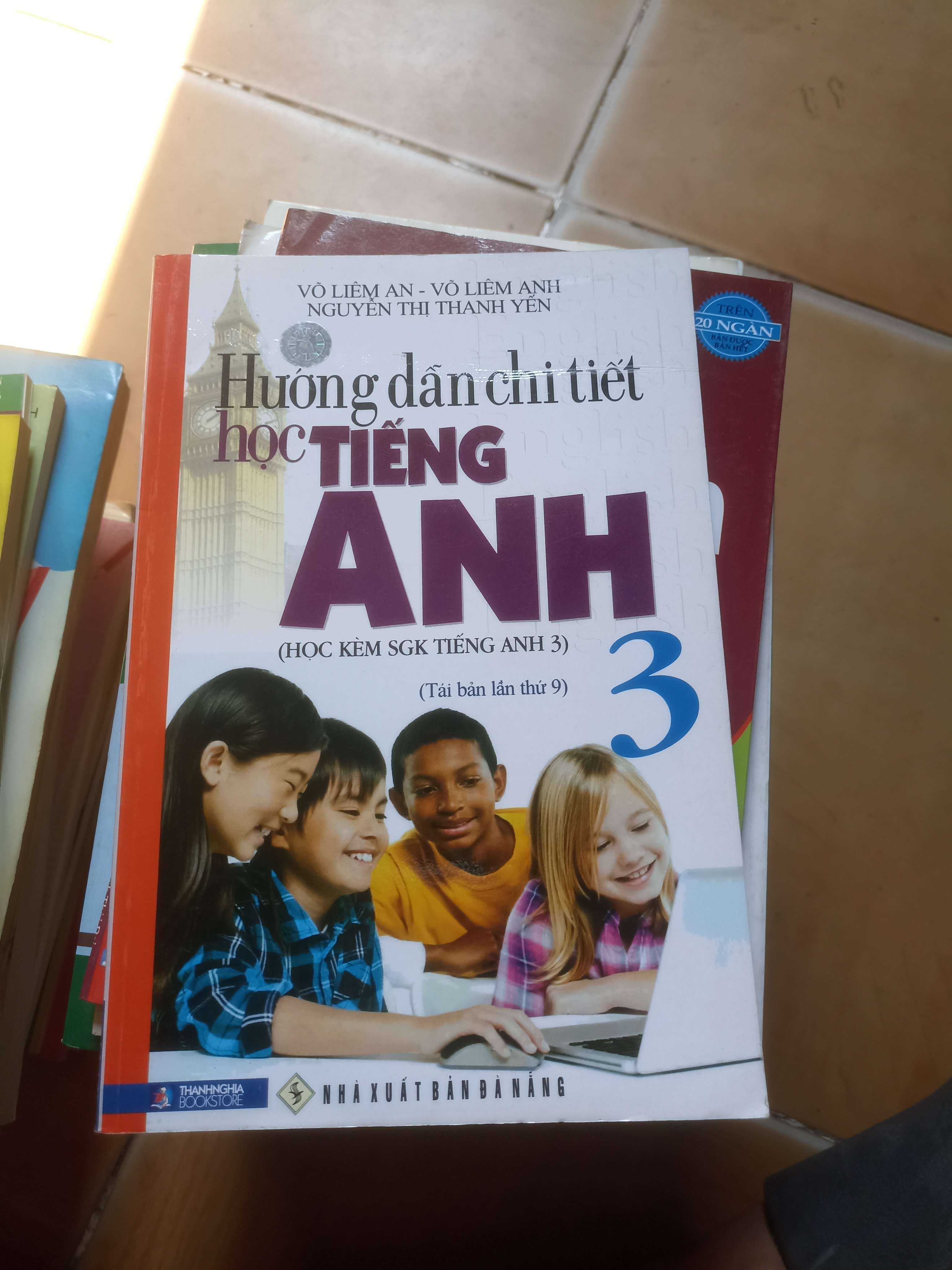 Hướng dẫn chi tiết học tiếng Anh 3 - Liêm An 2011 (Tham khảo - luyện thi) VAVO1304-AK3ST2