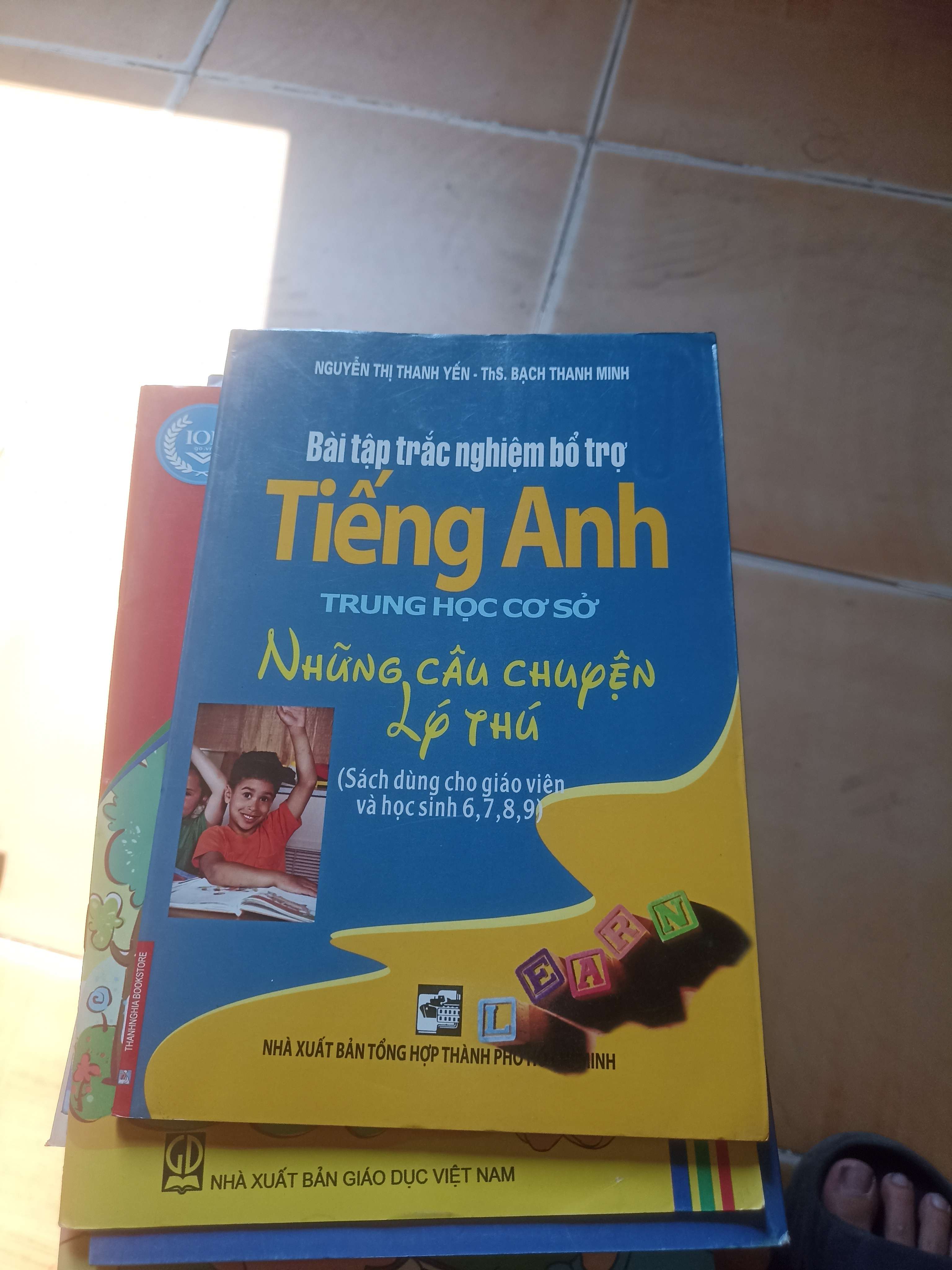 Bài Tập Trắc Nghiệm Bổ Trợ Tiếng Anh Trung Học Cơ Sở – Nguyễn Thị Thanh Yến, Bạch Thanh Minh 2010 (Tham khảo - luyện thi) VAVO1304-AK3ST2