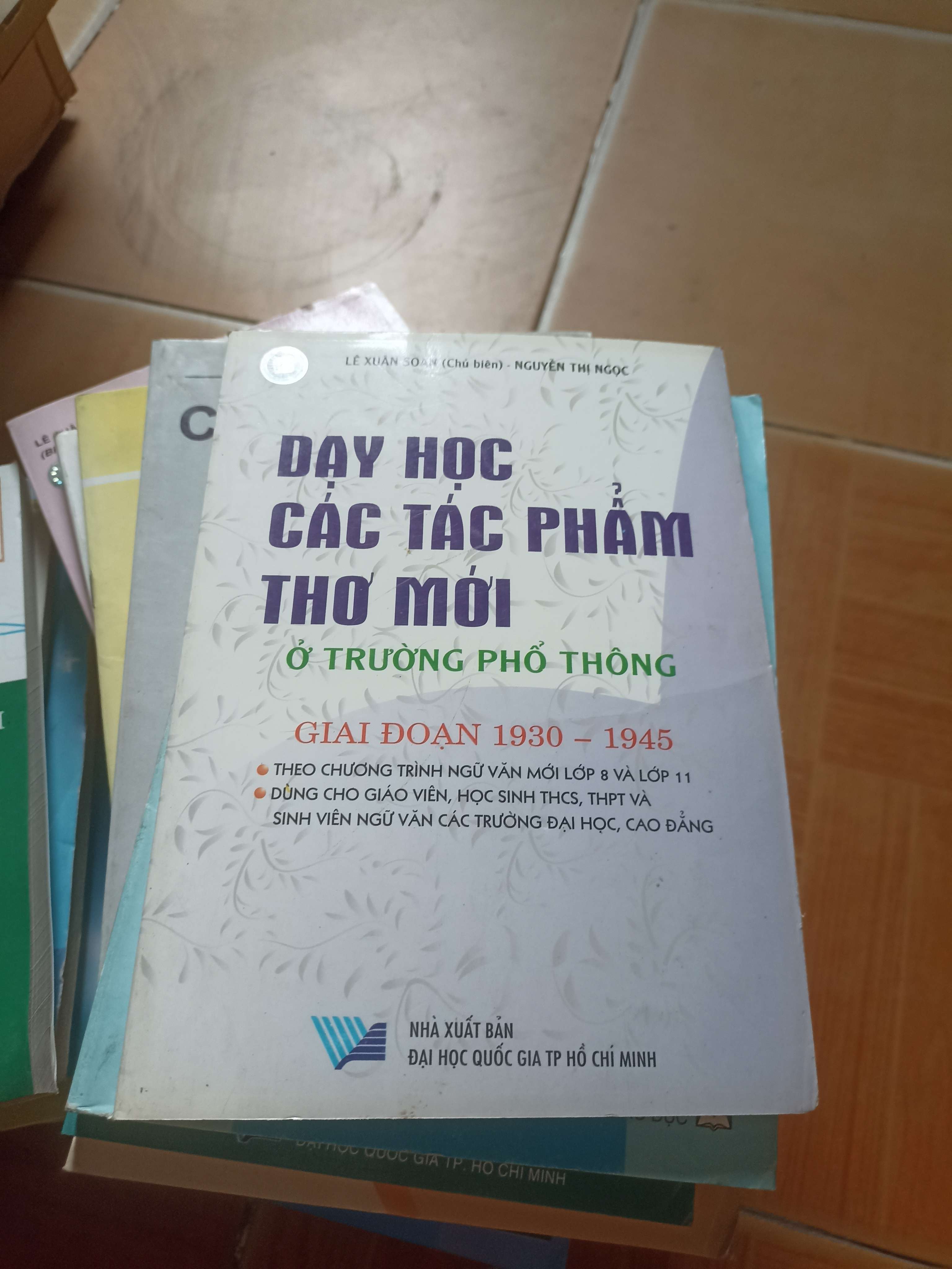 Dạy học các tác phẩm thơ mới ở trường phổ thông - Thị Ngọc 2006 (Giáo khoa) VAVO1304-AK3ST3