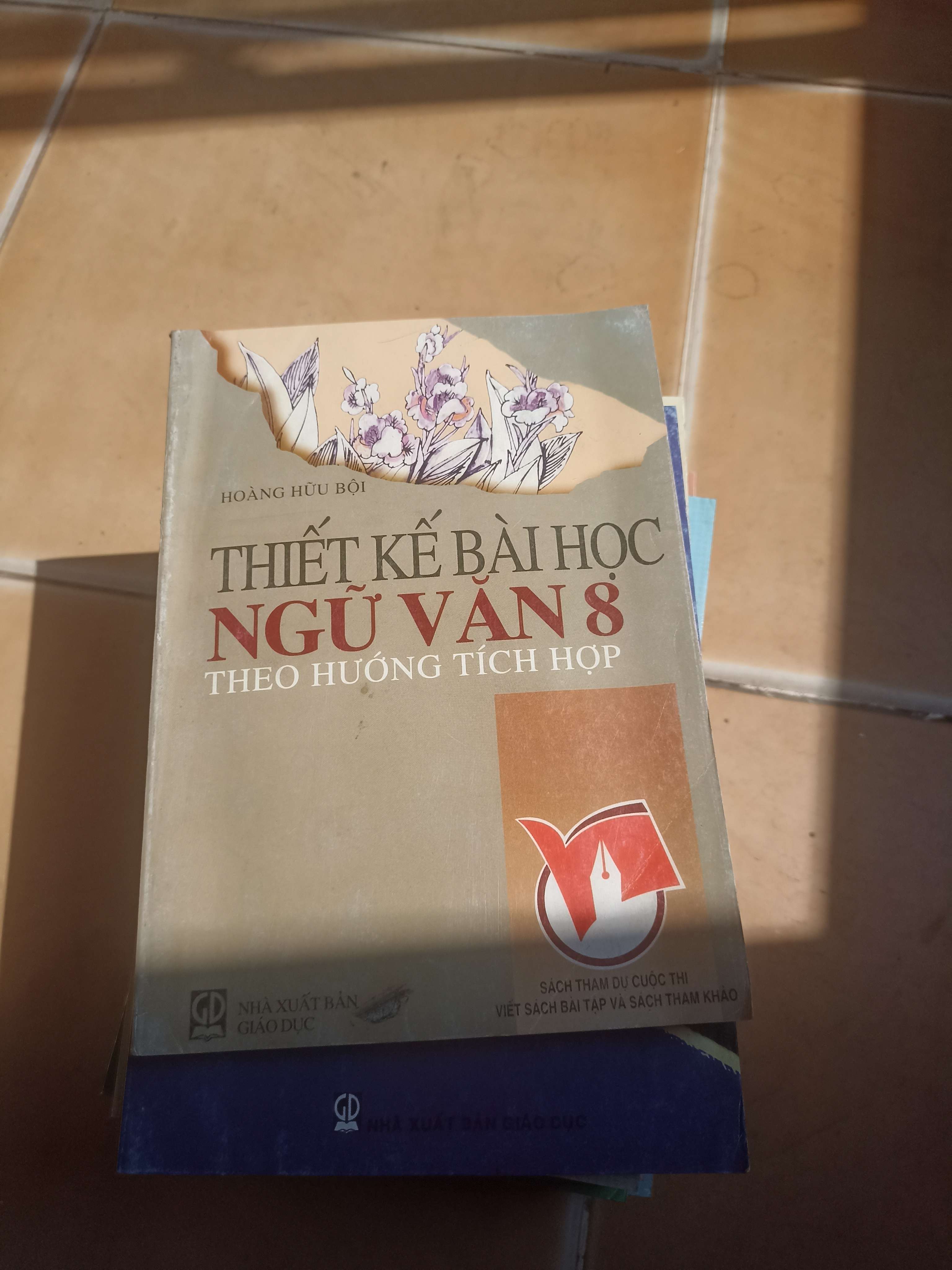 Thiết Kế Bài Học Ngữ Văn 8 Theo Hướng Tích Hợp – Hoàng Hữu Bội 2004 (Tham khảo - luyện thi) VAVO1304-AK3ST2