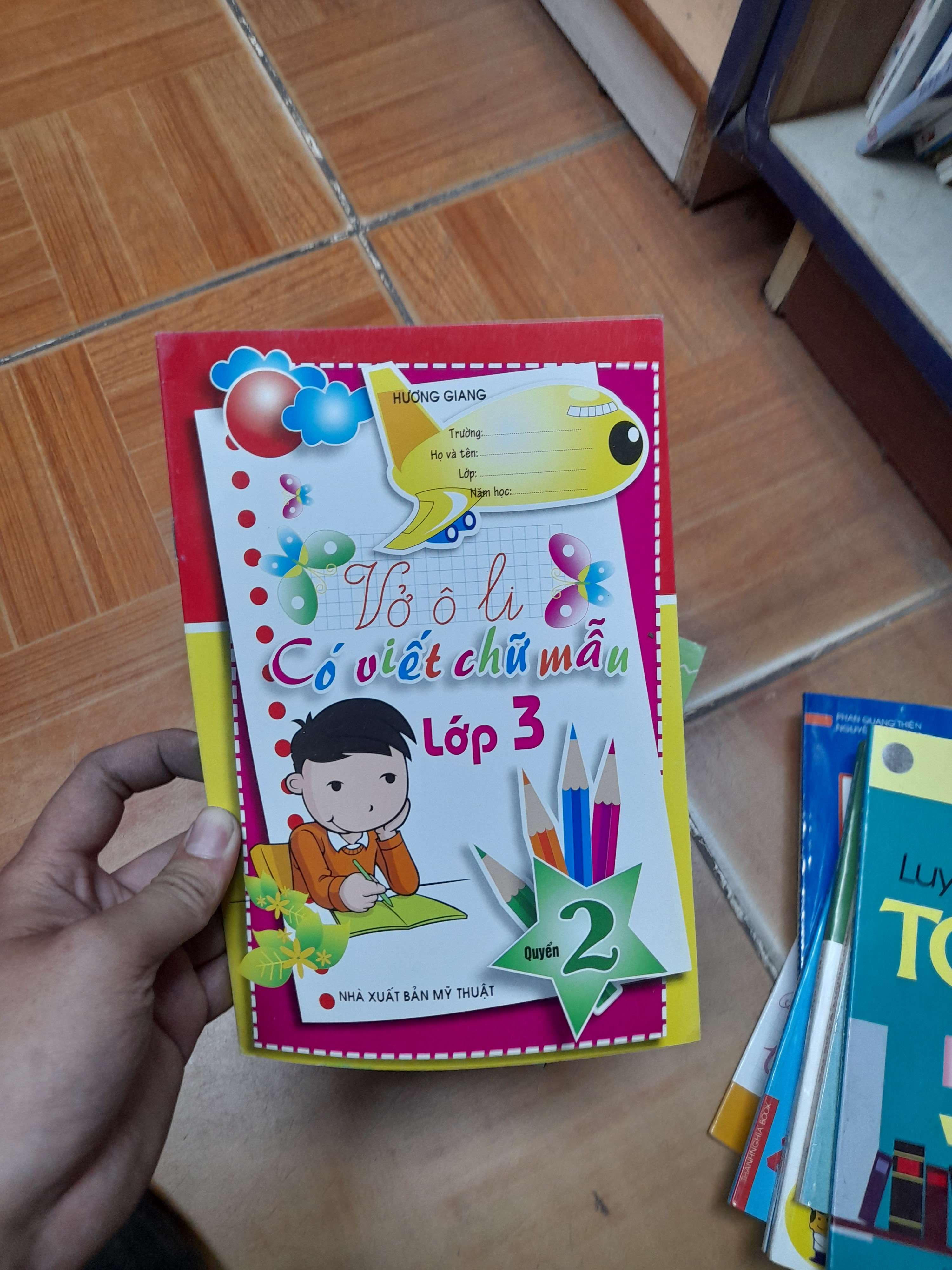 Vở Ô Li Có Viết Chữ Mẫu Lớp 3 (Quyển 2) - Hương Giang 2010 (Tham khảo - luyện thi) VAVO1304-AK3ST1