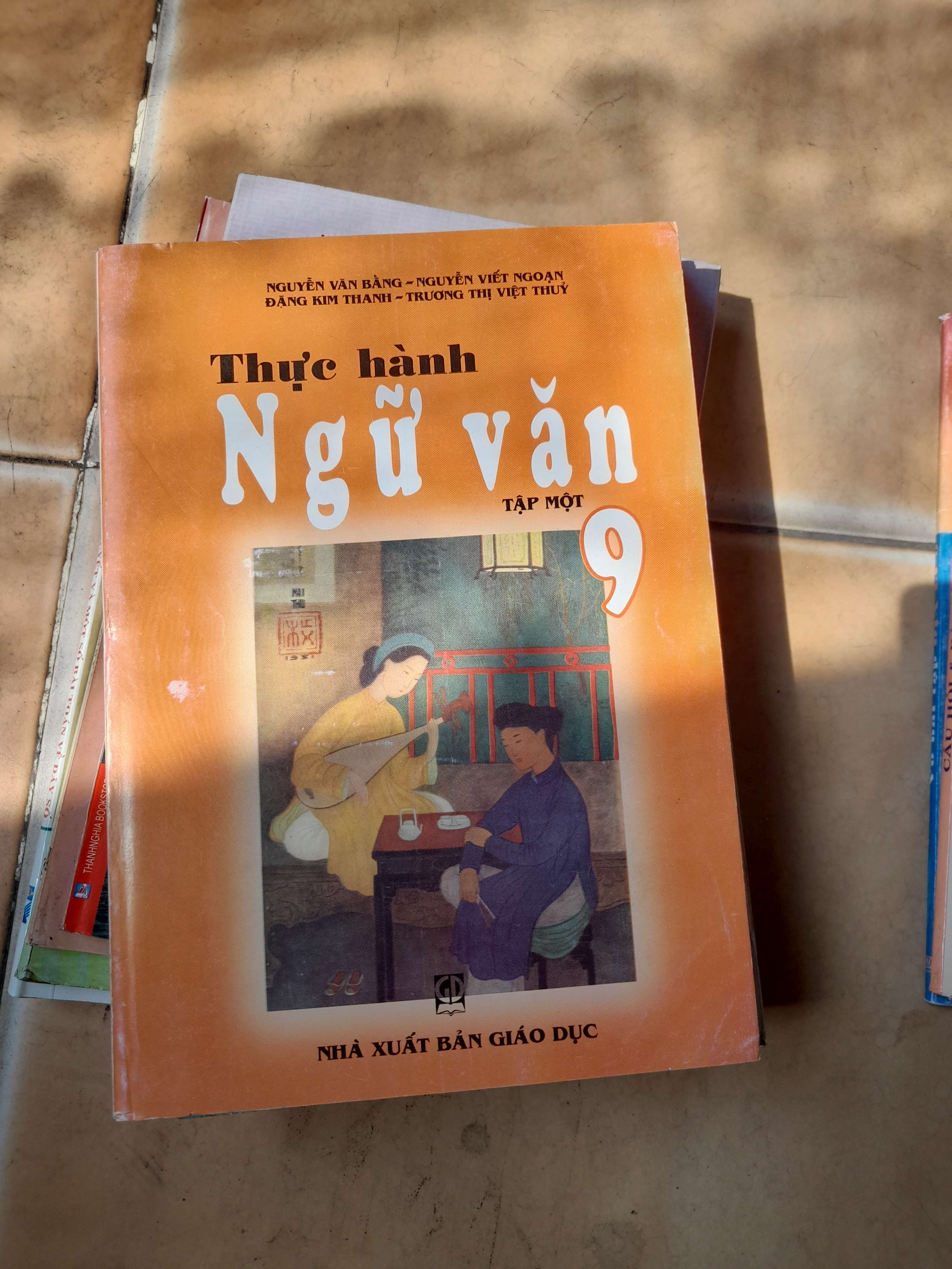 Thực Hành Ngữ Văn 9 (Tập 1) - Nguyễn Văn Bằng, Nguyễn Viết Ngoạn, Đặng Kim Thanh, Trương Thị Việt Thúy 2005 (Tham khảo - luyện thi) VAVO1304-AK3T3