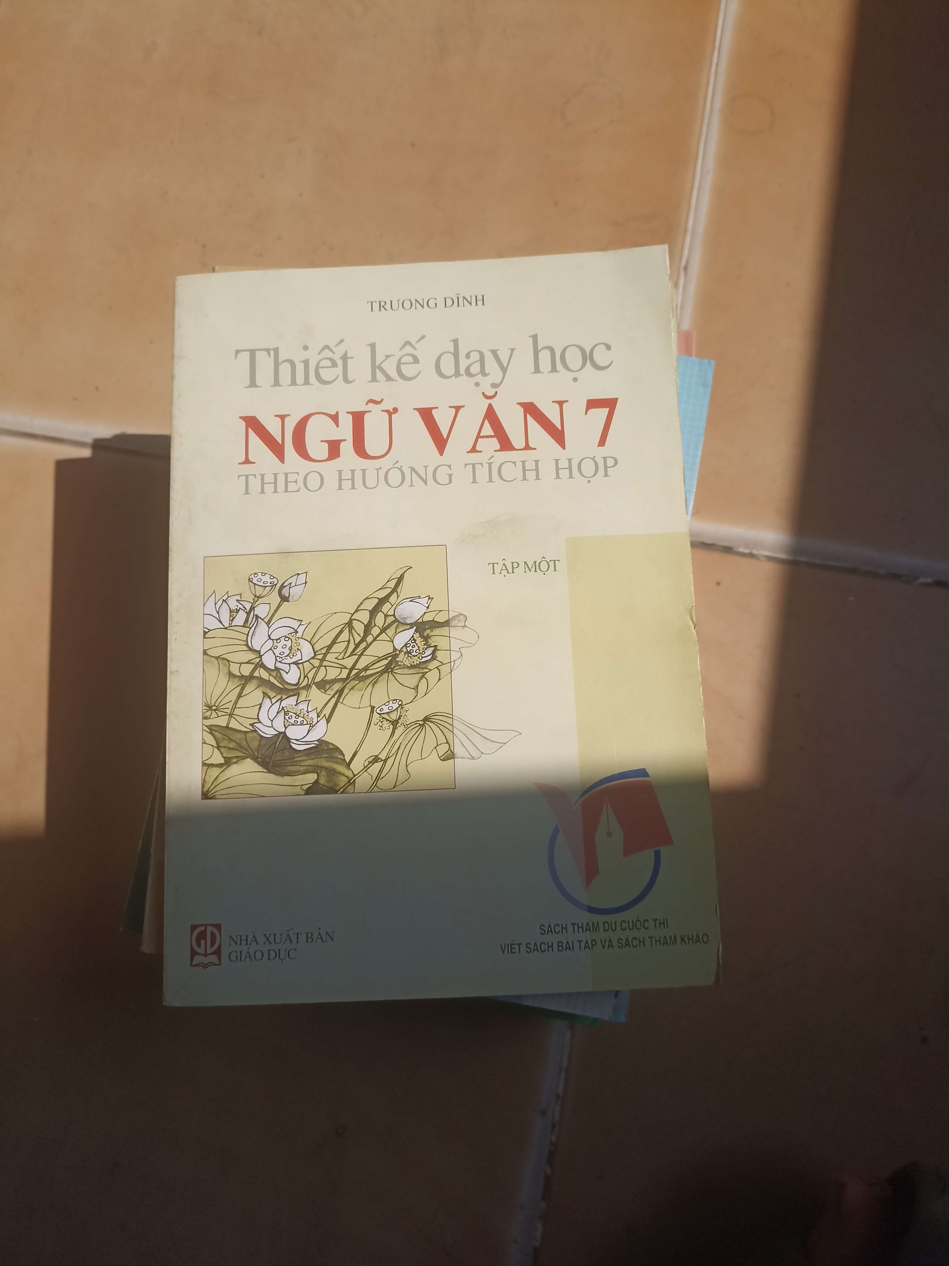 Thiết Kế Dạy Học Ngữ Văn 7 Theo Hướng Tích Hợp (Tập 1) – Trương Dĩnh 2004 (Tham khảo - luyện thi) VAVO1304-AK3ST2