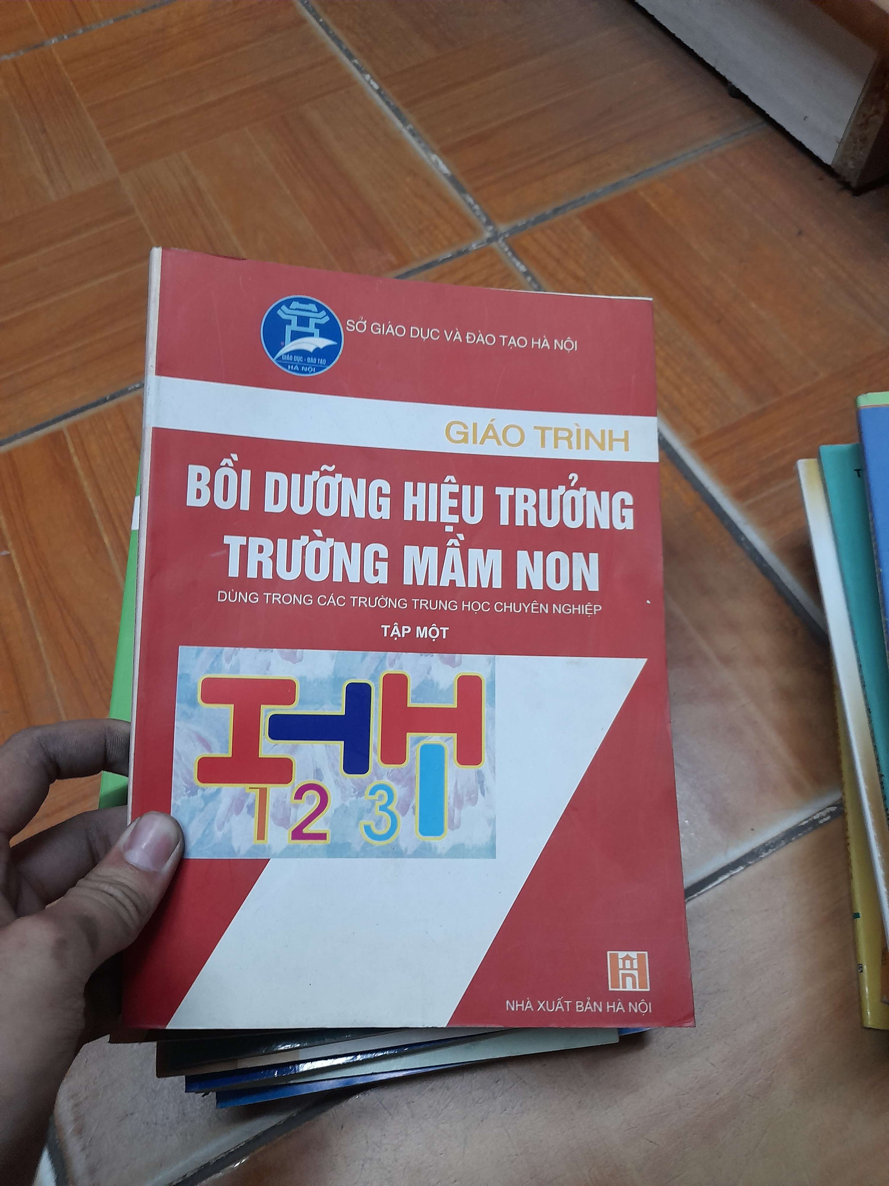 Giáo Trình Bồi Dưỡng Hiệu Trưởng Trường Mầm Non (Tập 1) 2005 (Tham khảo - luyện thi) VAVO1304-AK3ST1