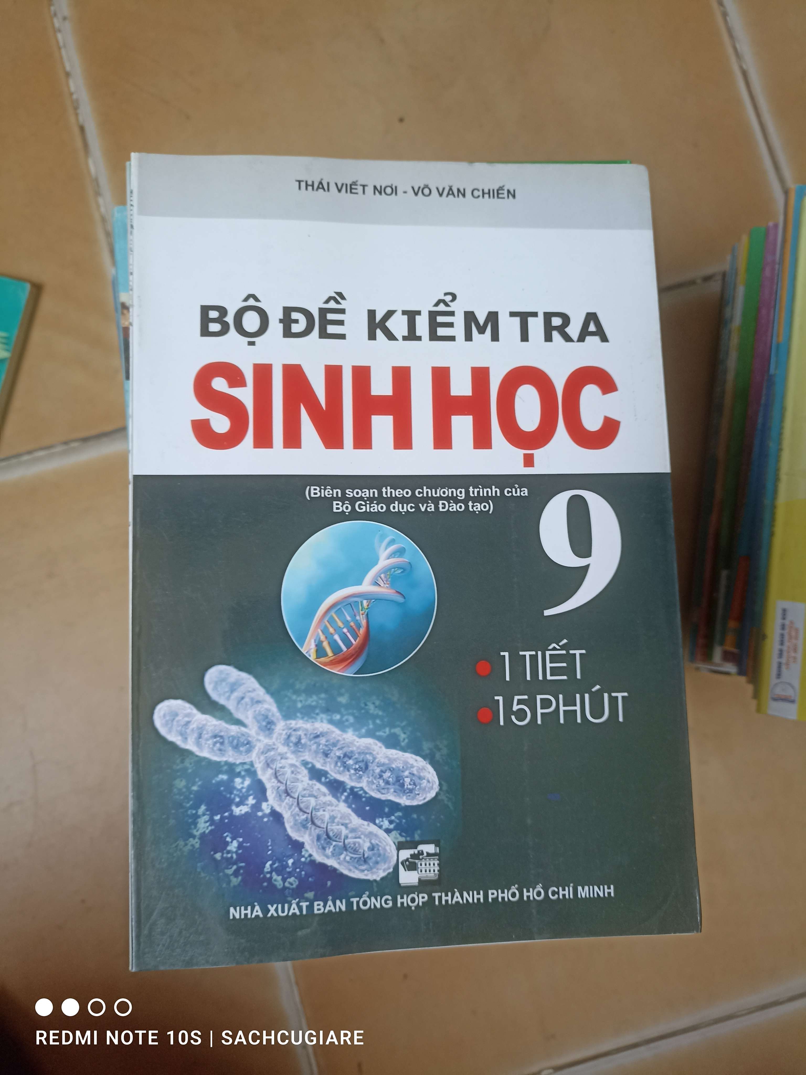 Bộ Đề Kiểm Tra Sinh Học 9 (Biên Soạn Theo Chương Trình Của Bộ Giáo Dục Và Đào Tạo) - Thái Việt Nơi, Võ Văn Chiến 2010 (Tham khảo - luyện thi) VAVO1304-AK3T2