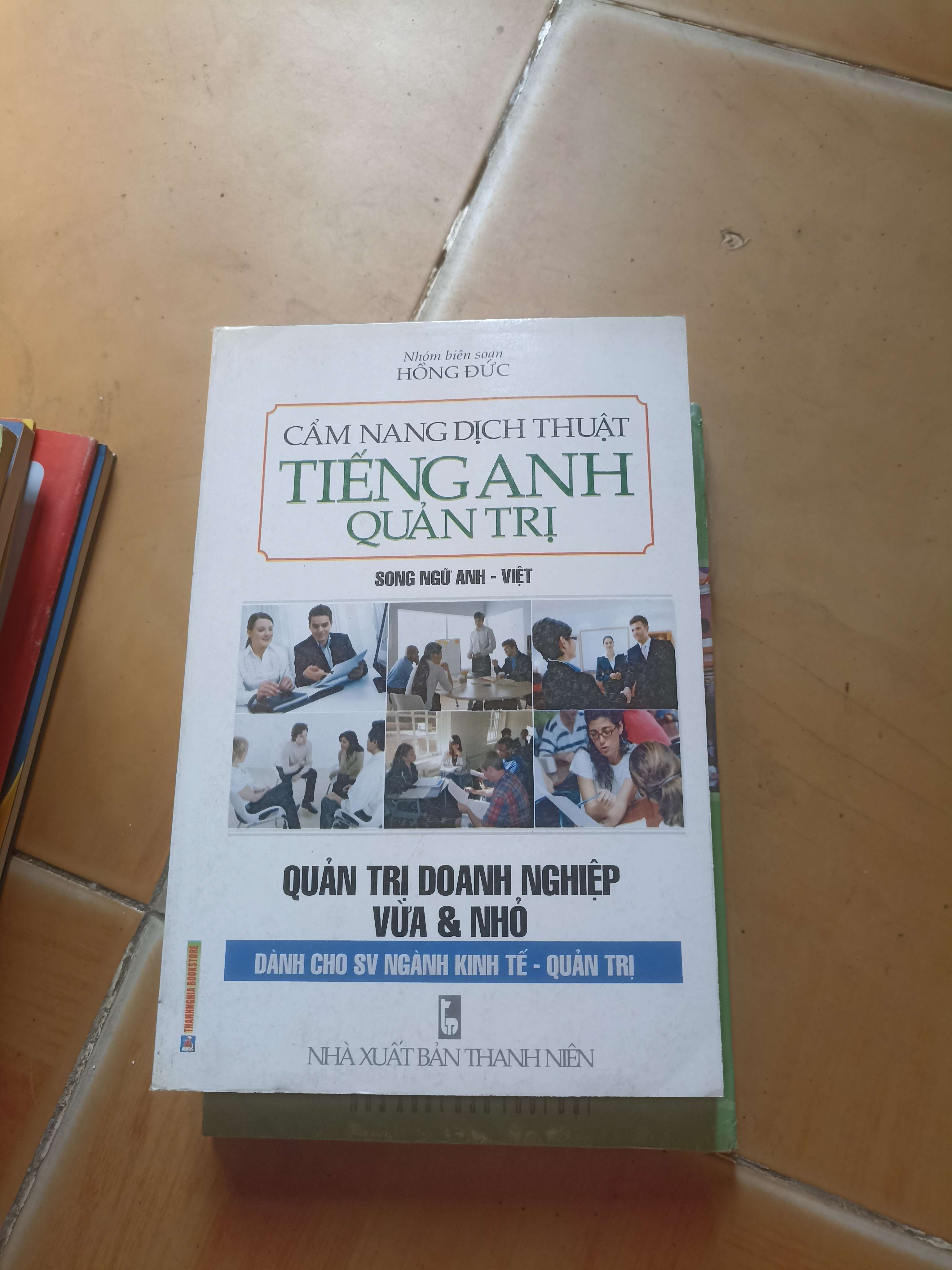 Cẩm nang dịch thuật tiếng Anh quản trị - Hồng Đức 2012 (Sách giáo khoa - giáo trình) VAVO1304-AK3ST2