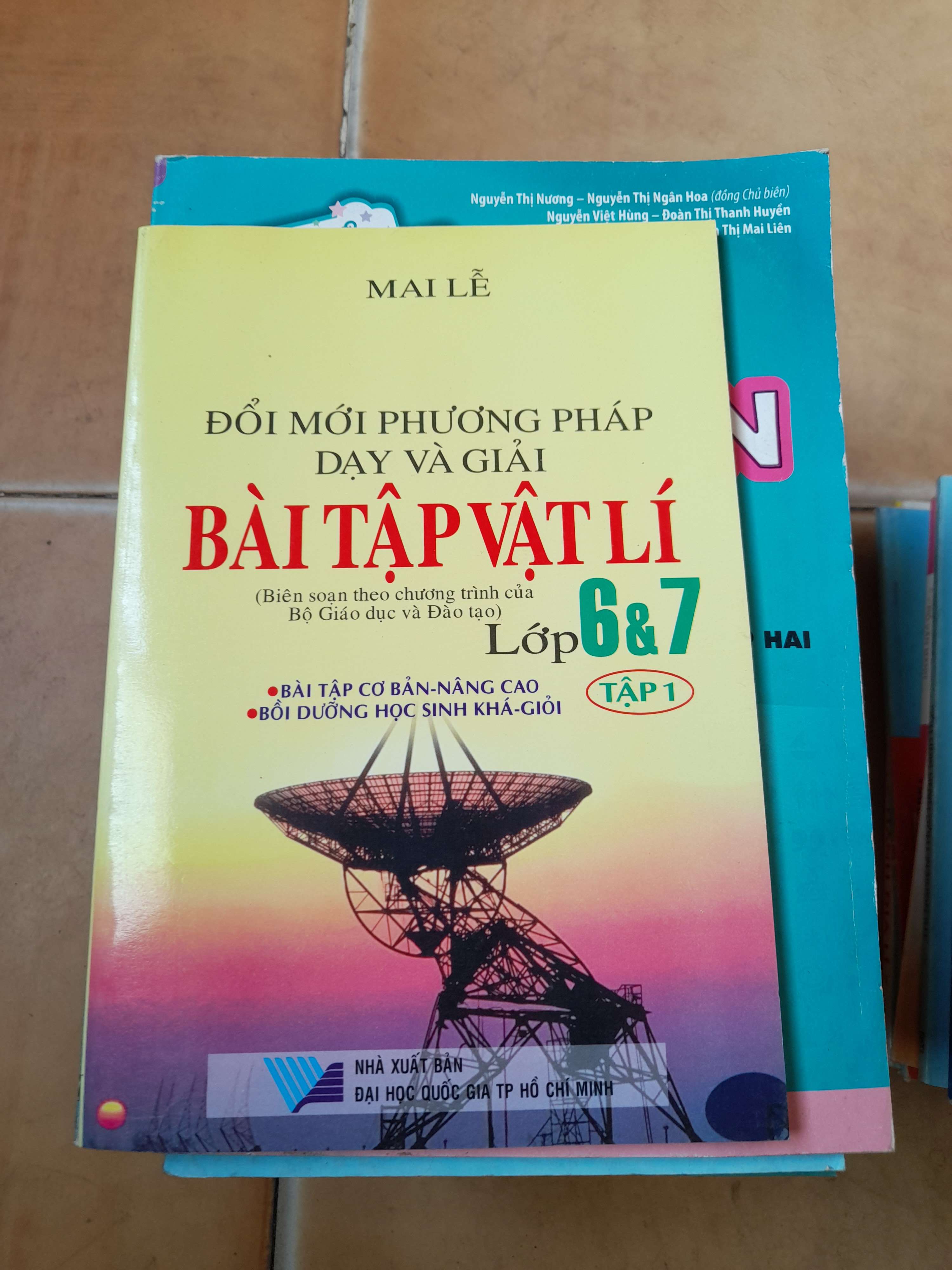 Đổi Mới Phương Pháp Dạy Và Giải Bài Tập Vật Lí Lớp 6 & 7 (Tập 1) - Mai Lễ 2005 (Tham khảo - luyện thi) VAVO1304-AK3T4