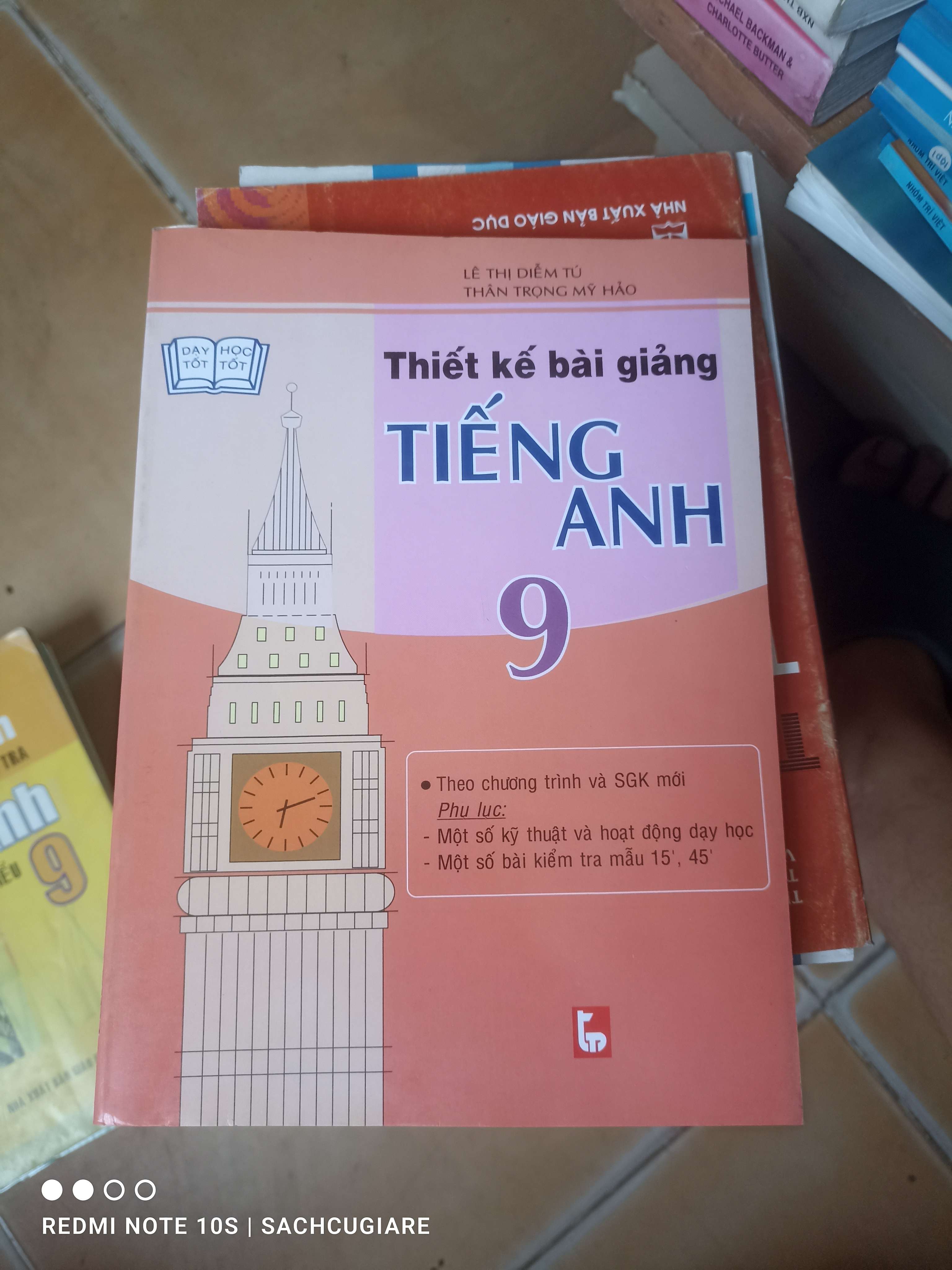 Thiết Kế Bài Giảng Tiếng Anh 9 - Lê Thị Diễm Tú, Thân Trọng Mỹ Hảo 2005 (Sách tự học tiếng Anh) VAVO1304-AK3T2