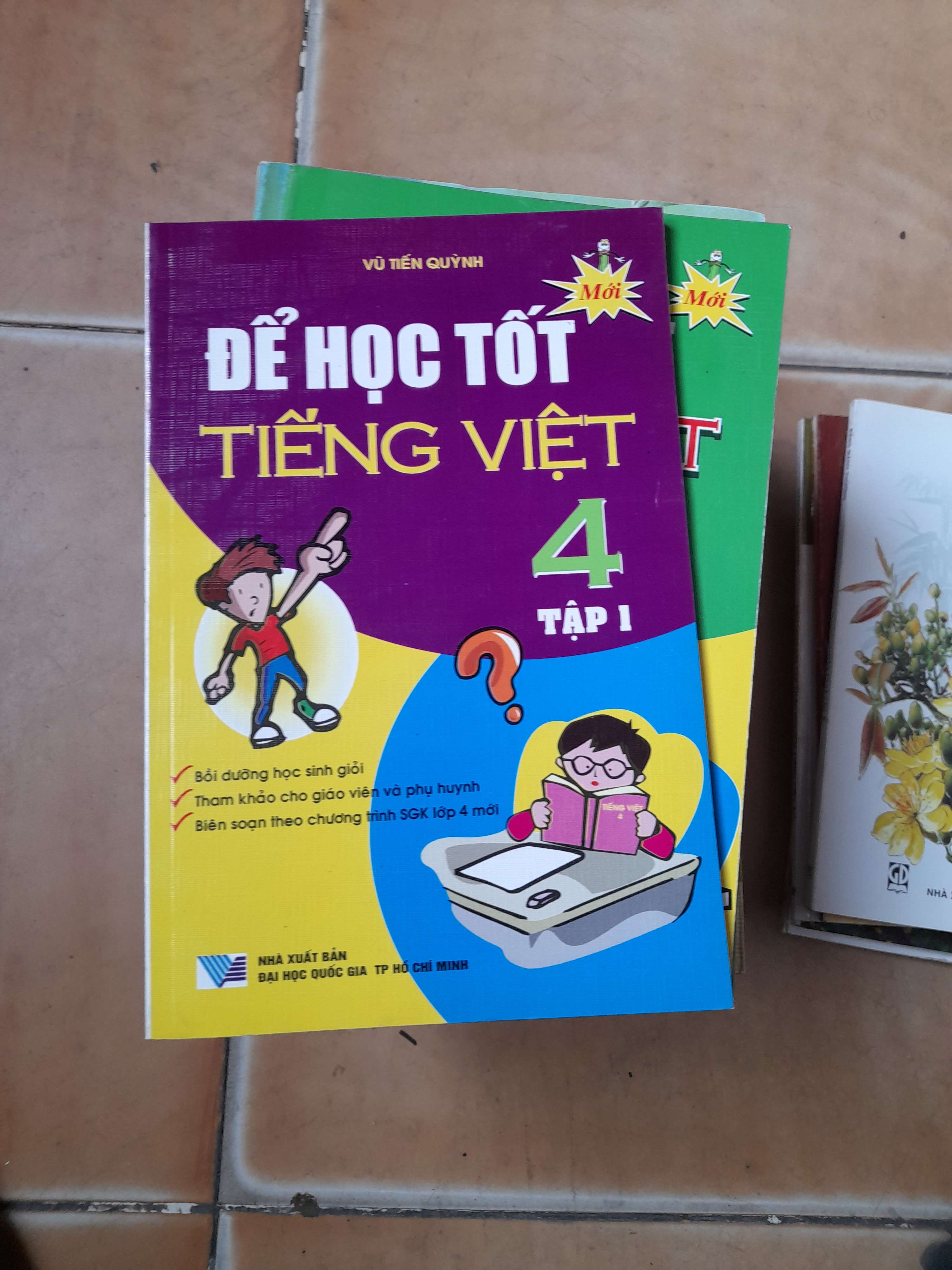 Để Học Tốt Tiếng Việt 4 (Tập 1) - Vũ Tiến Quỳnh 2009 (Tham khảo - luyện thi) VAVO1304-AK3ST1