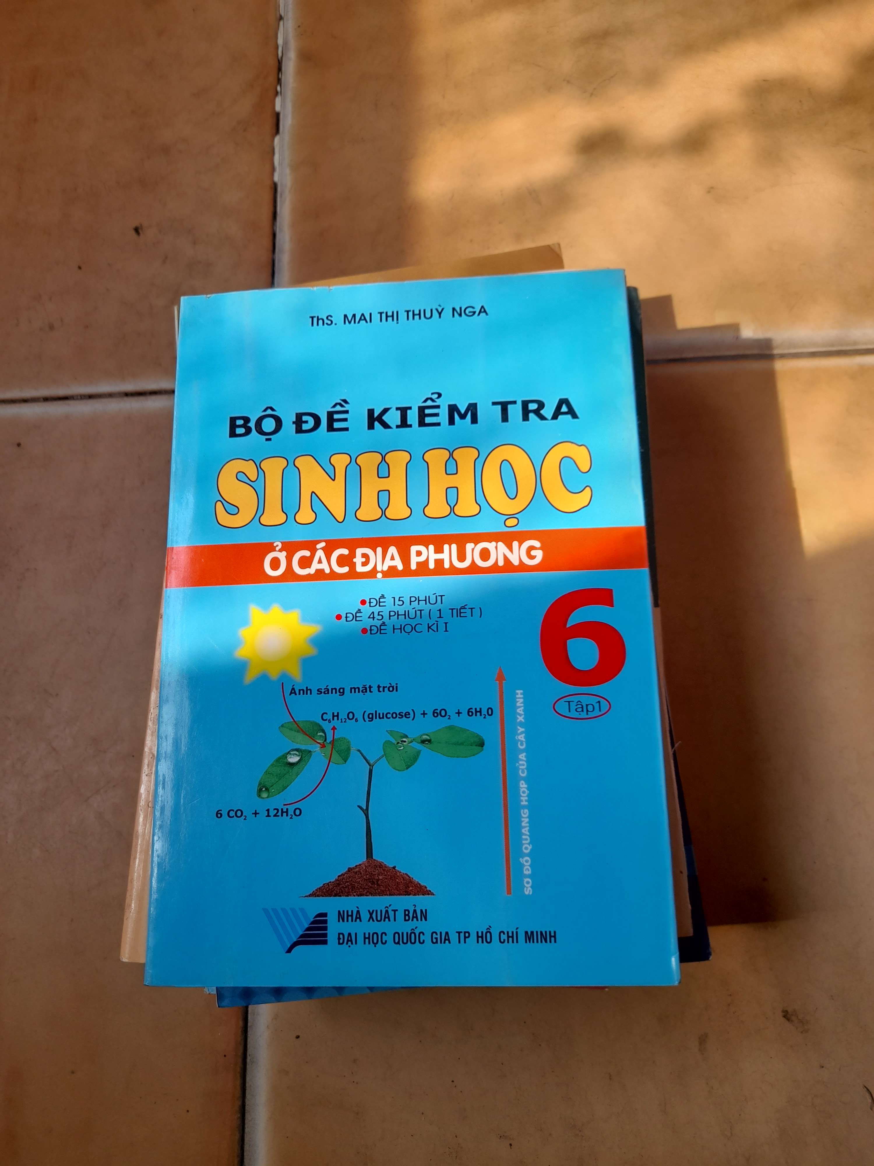 Bộ Đề Kiểm Tra Sinh Học 6 Ở Các Địa Phương (Tập 1) - Mai Thị Thùy Nga 2010 (Tham khảo - luyện thi) VAVO1304-AK3T3