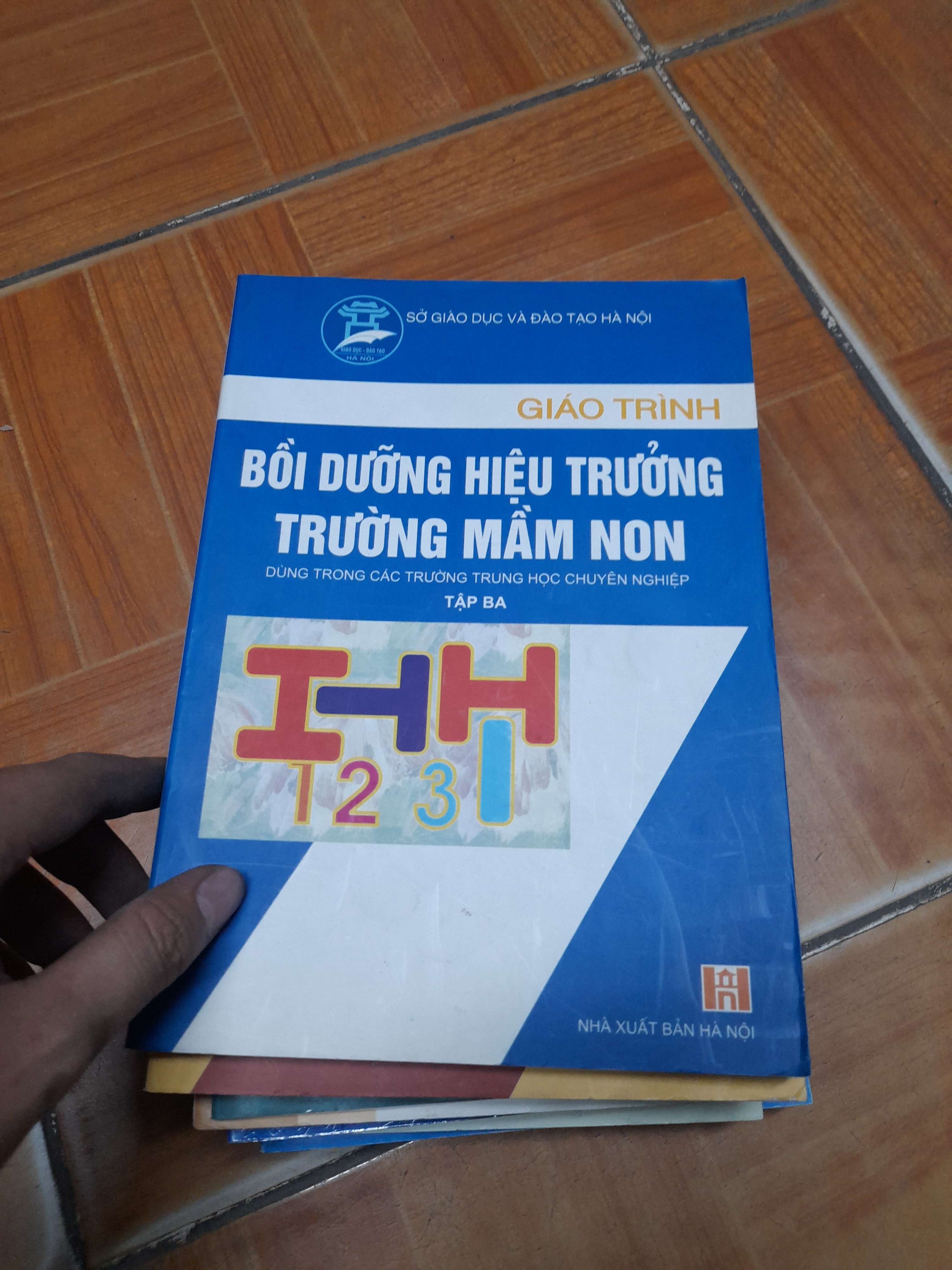 Giáo Trình Bồi Dưỡng Hiệu Trưởng Trường Mầm Non (Tập 3) 2005 (Tham khảo - luyện thi) VAVO1304-AK3ST1
