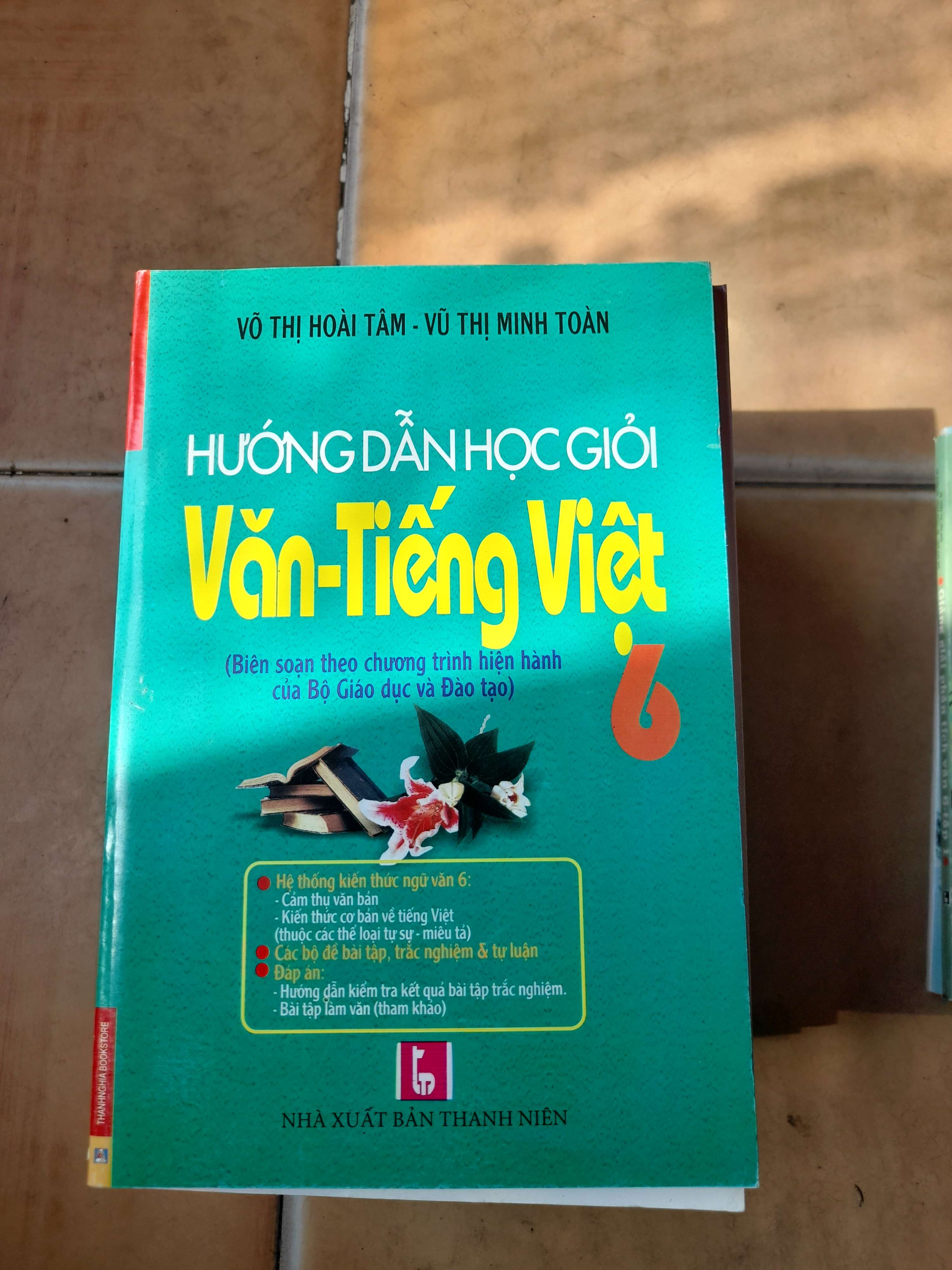 Hướng Dẫn Học Giỏi Văn – Tiếng Việt 6 - Võ Thị Hoài Tâm, Vũ Thị Minh Toàn 2016 (Tham khảo - luyện thi) VAVO1304-AK3T3