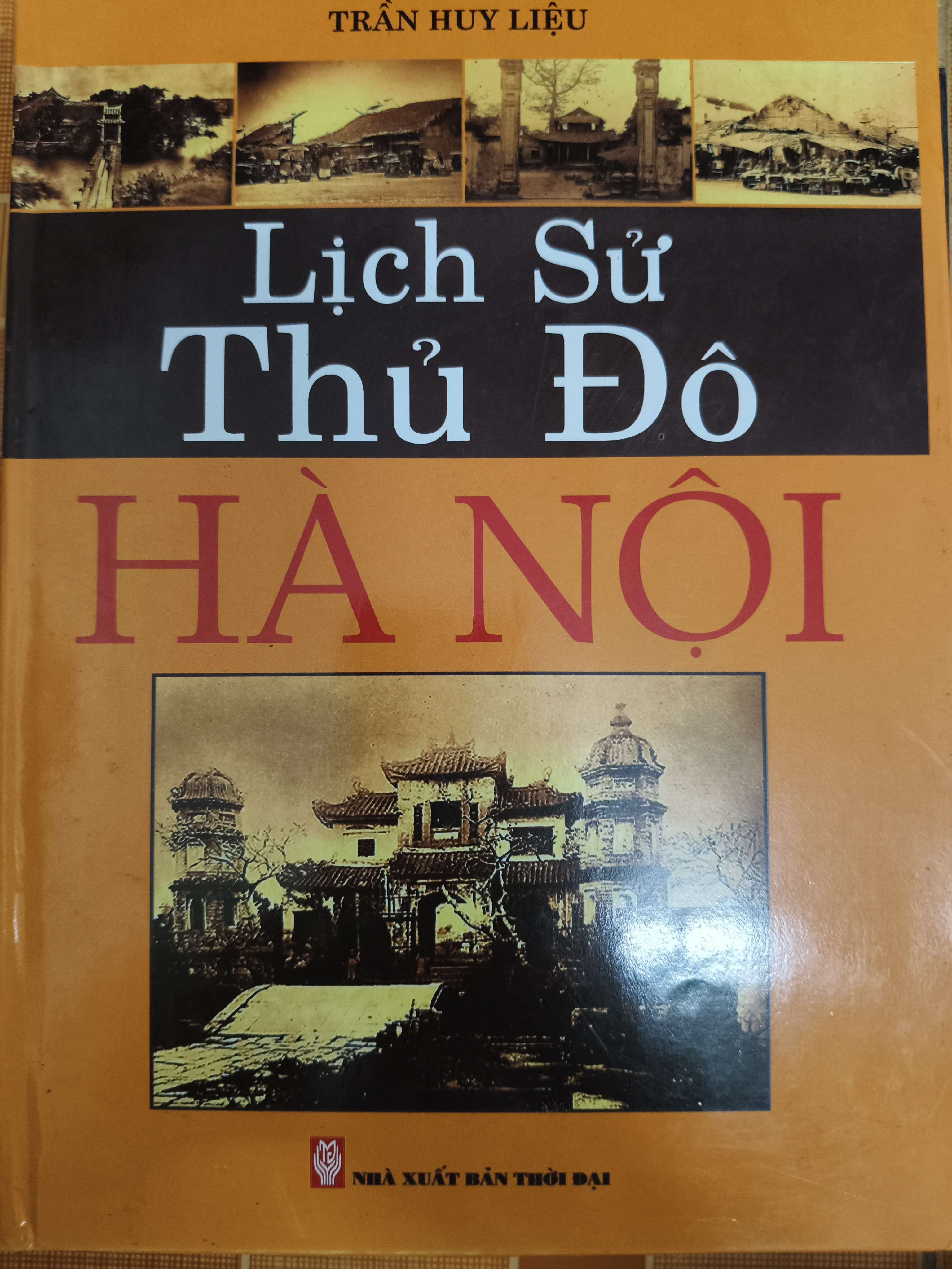 Lịch sử thủ đô Hà Nội - 2010 - 475 trang (Lịch sử Việt Nam) ANTQ1304