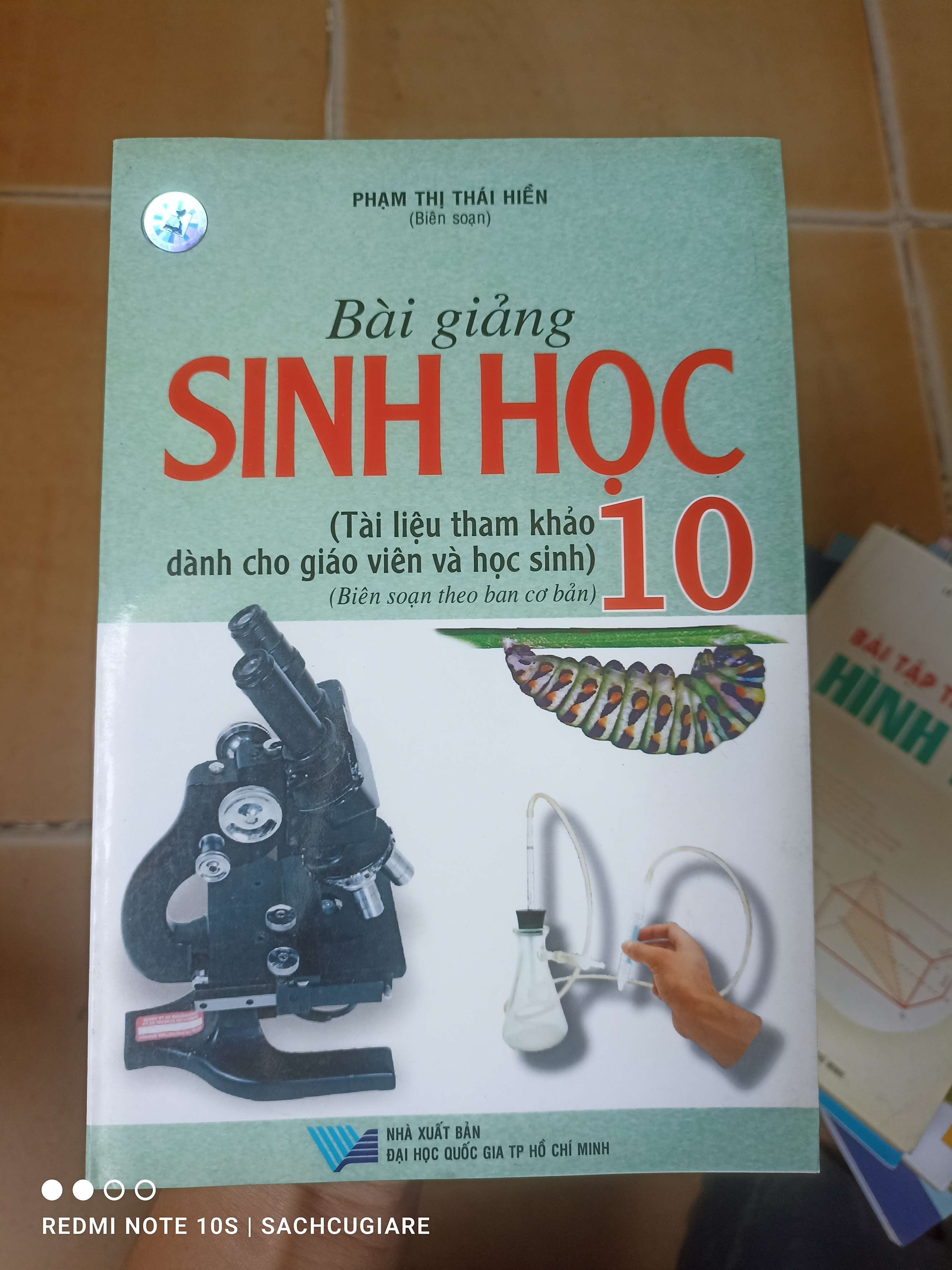 Bài Giảng Sinh Học 10 (Tài Liệu Tham Khảo Dành Cho Giáo Viên Và Học Sinh, Biên Soạn Theo Ban Cơ Bản) - Phạm Thị Thái Hiền 2007 (Tham khảo - luyện thi) VAVO1304-AK3T2