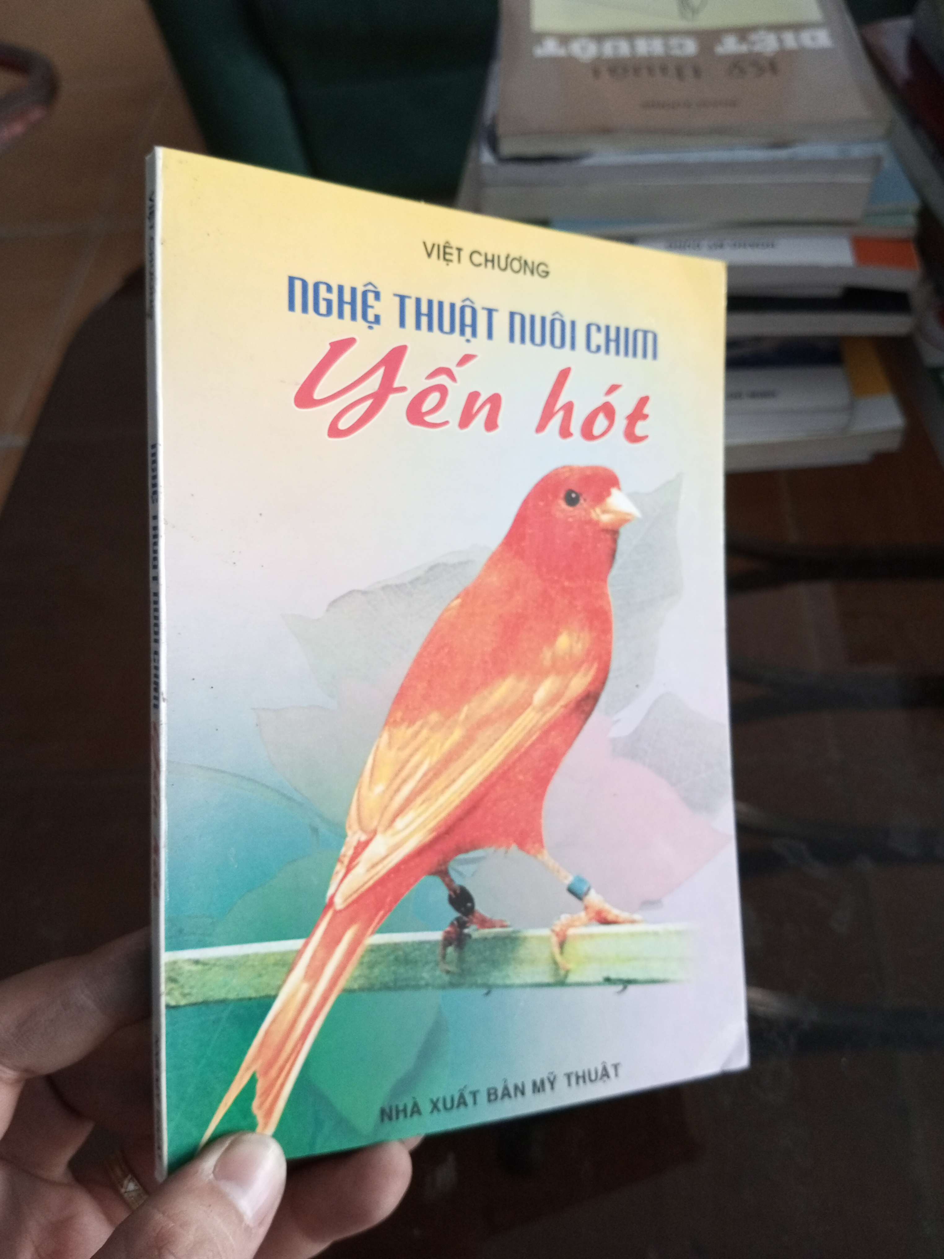 Nghệ thuật nuôi chim yến hót - Việt Chương 2002 (Sách kỹ năng) VAVO1304-A0